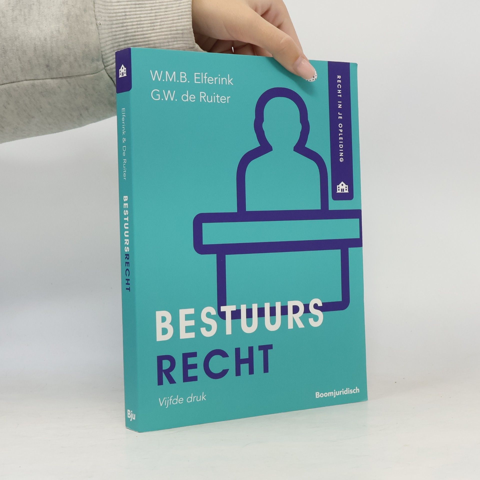 G.W. Wim de Ruiter Recht in je opleiding: Bestuursrecht
