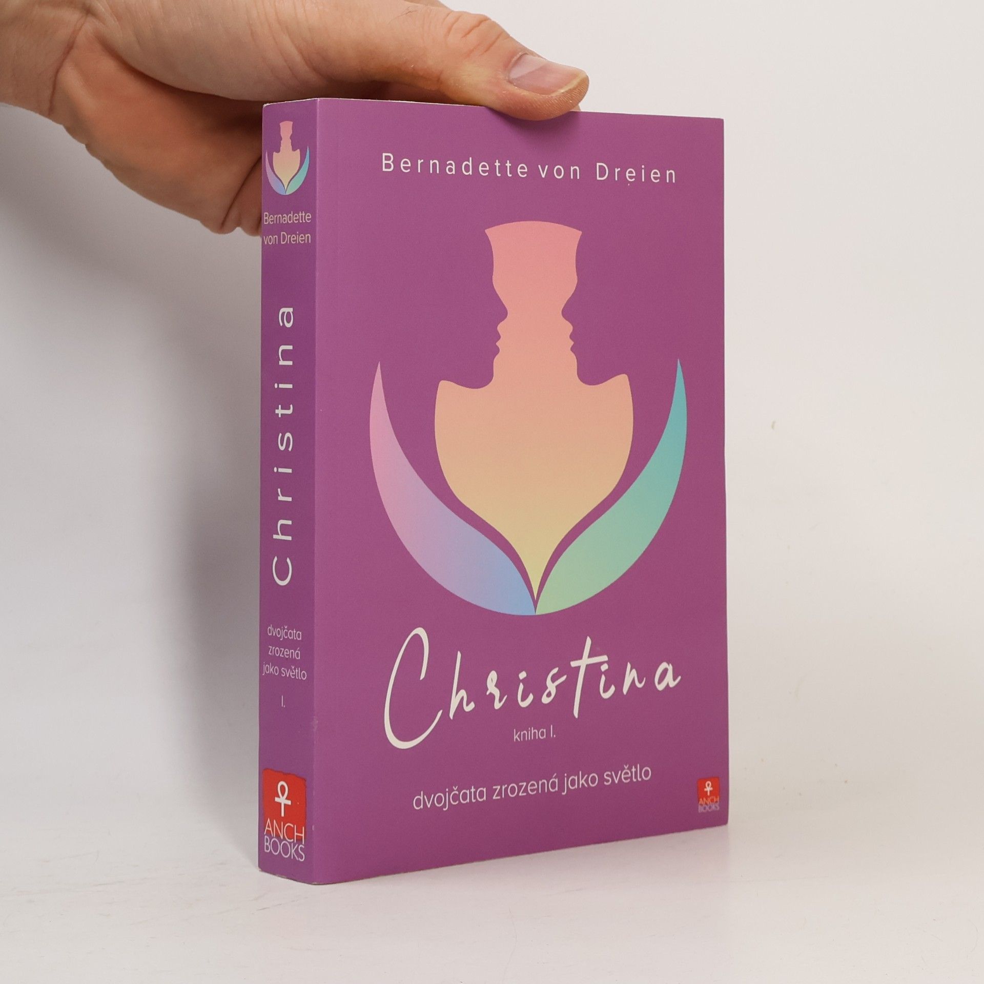 Bernadette von Dreien Christina: Dvojčata zrozená jako světlo