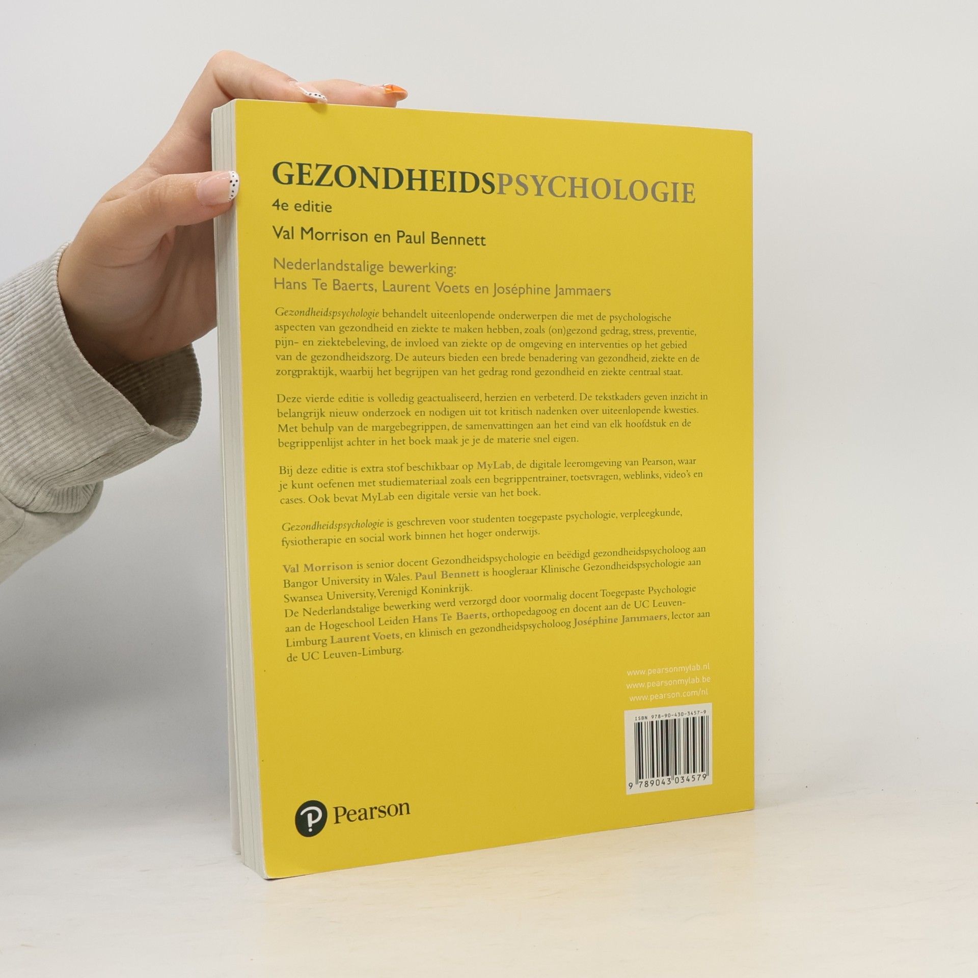 Val Morrison Gezondheidspsychologie - 4e editie - Nederlandstalige bewerking: Hans Te Baerts, Laurent Voets en Joséphine Jammaers
