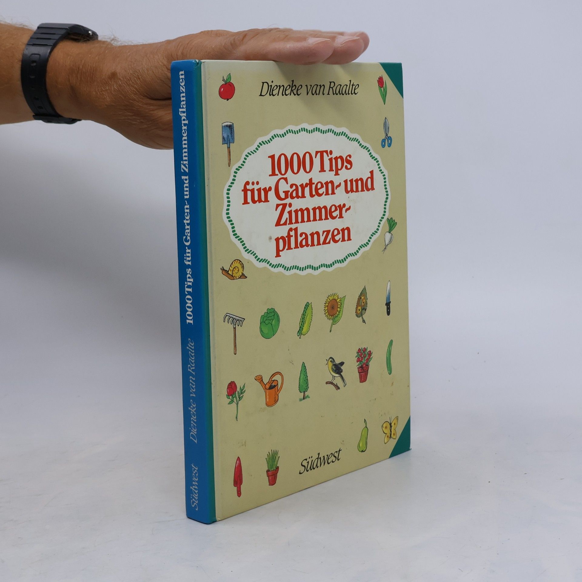 1000 Tips für Garten- und Zimmerpflanzen