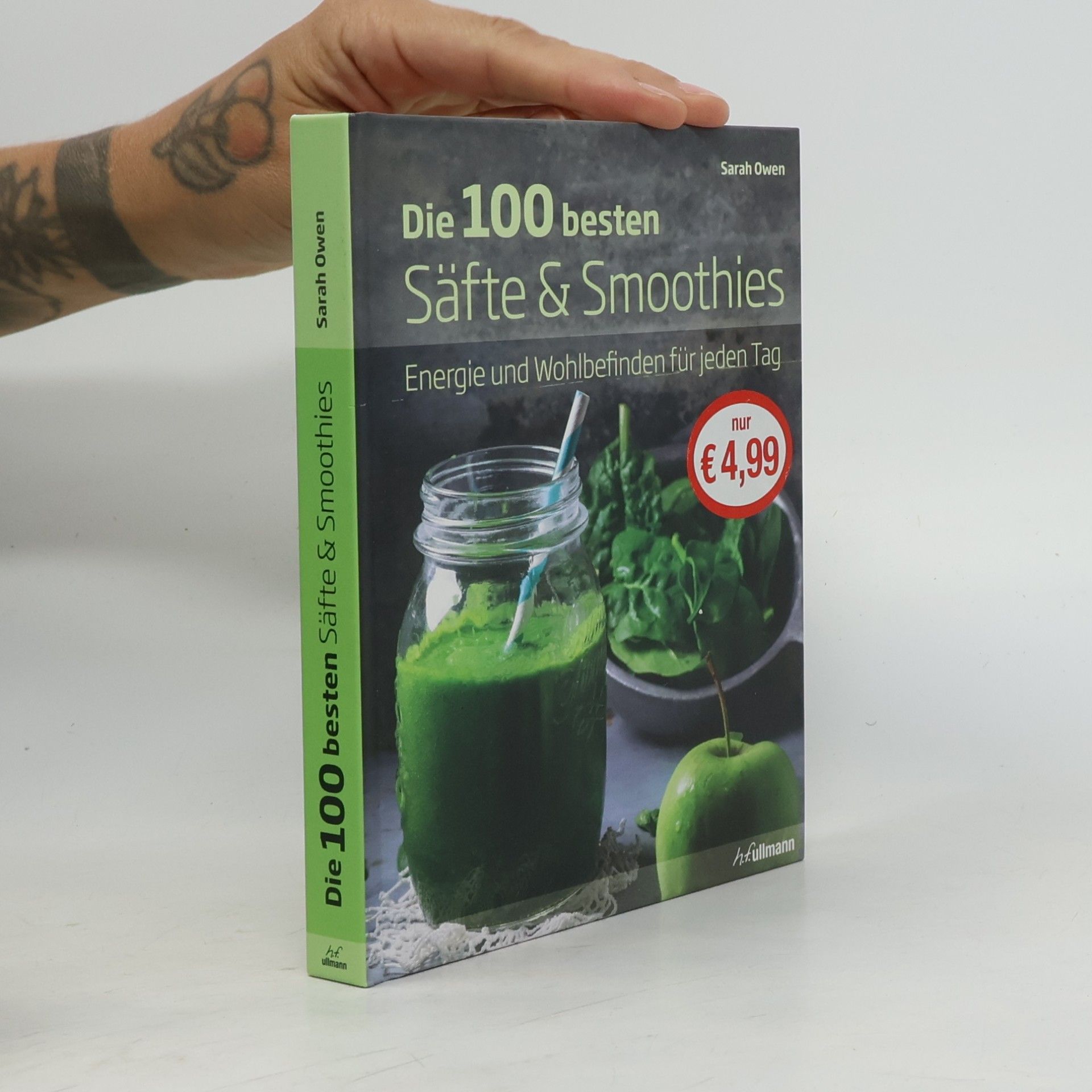 Sarah Owen Die 100 besten Säfte & Smoothies