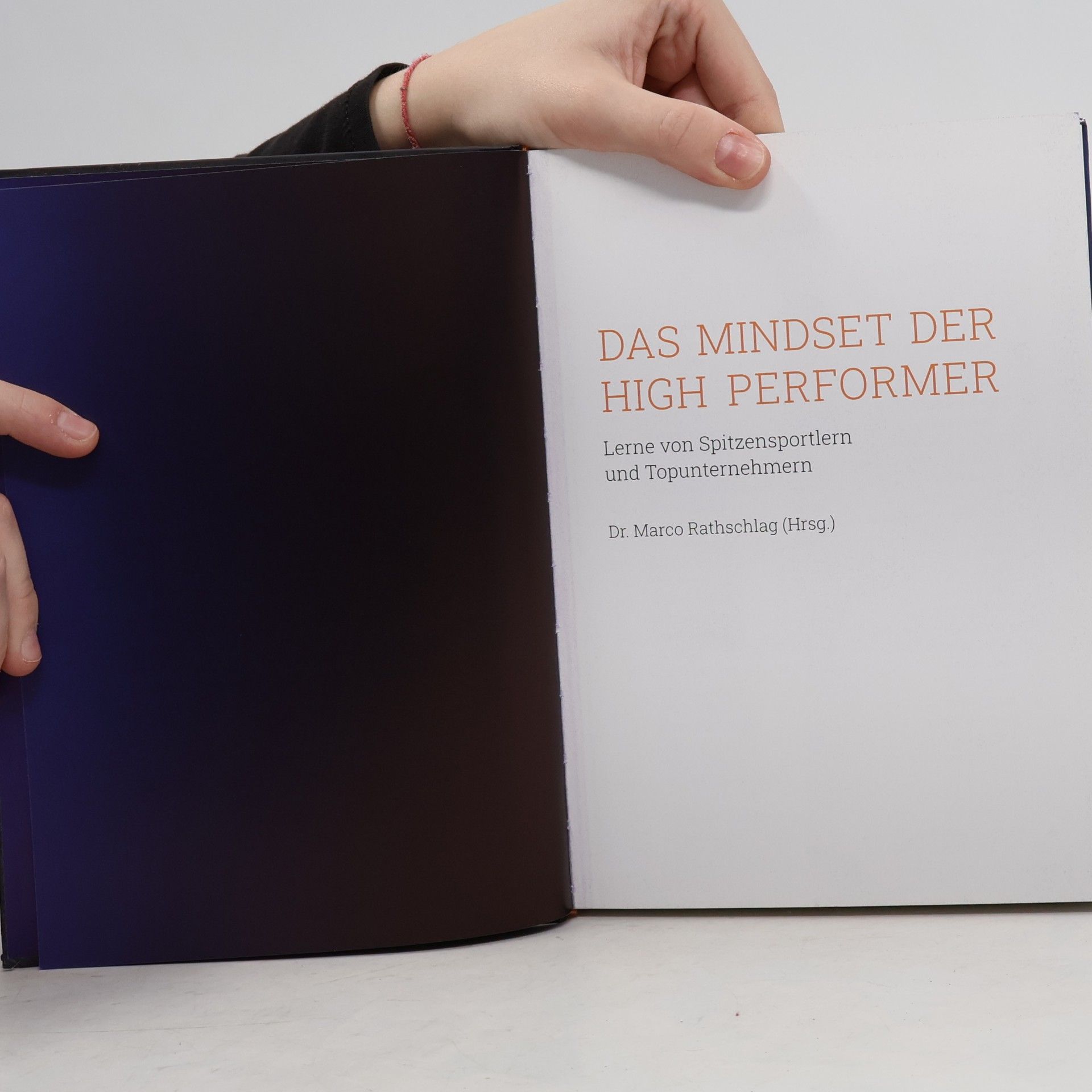 Dr. Marco Rathschlag Das Mindset der High Performer