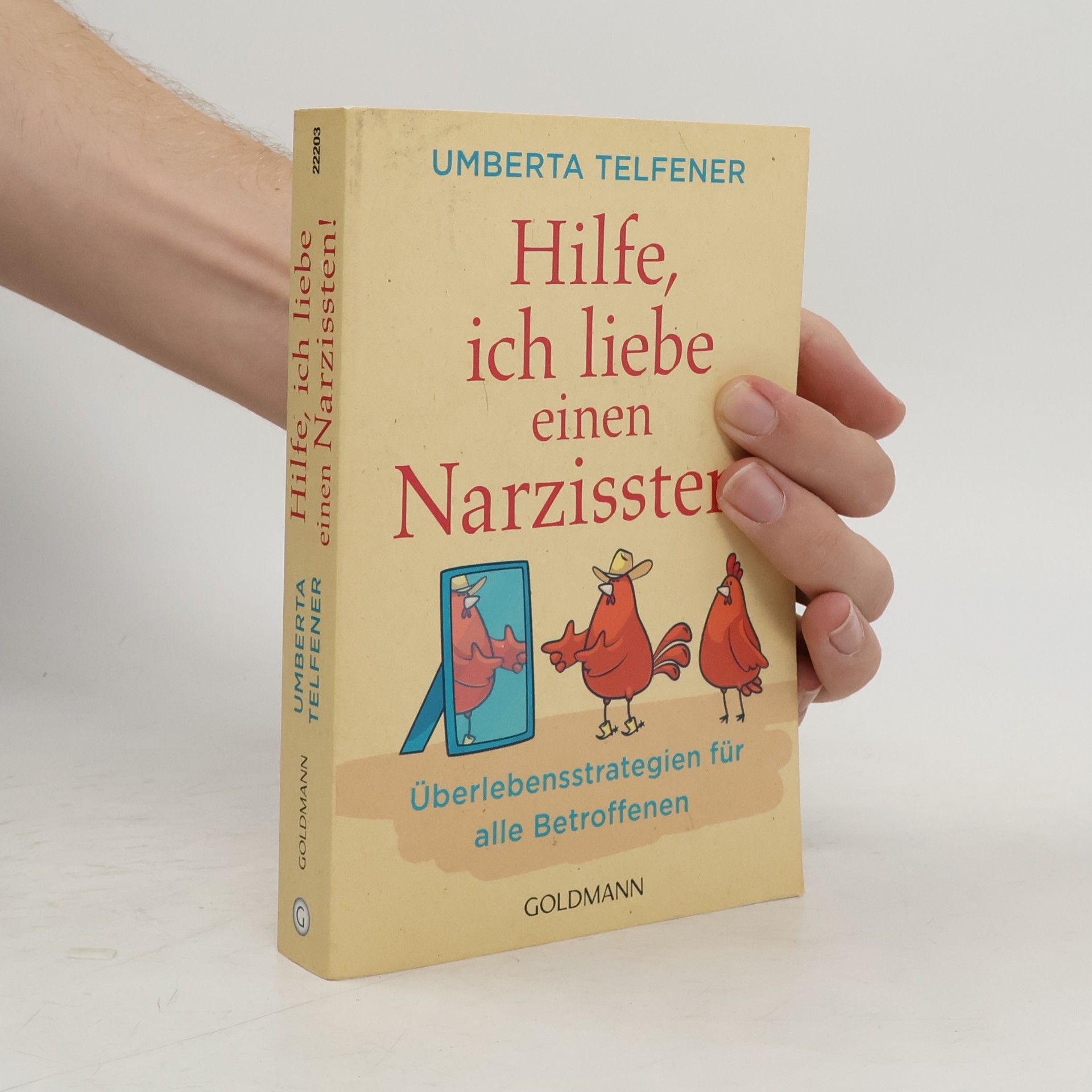 Umberta Telfener Hilfe, ich liebe einen Narzissten!