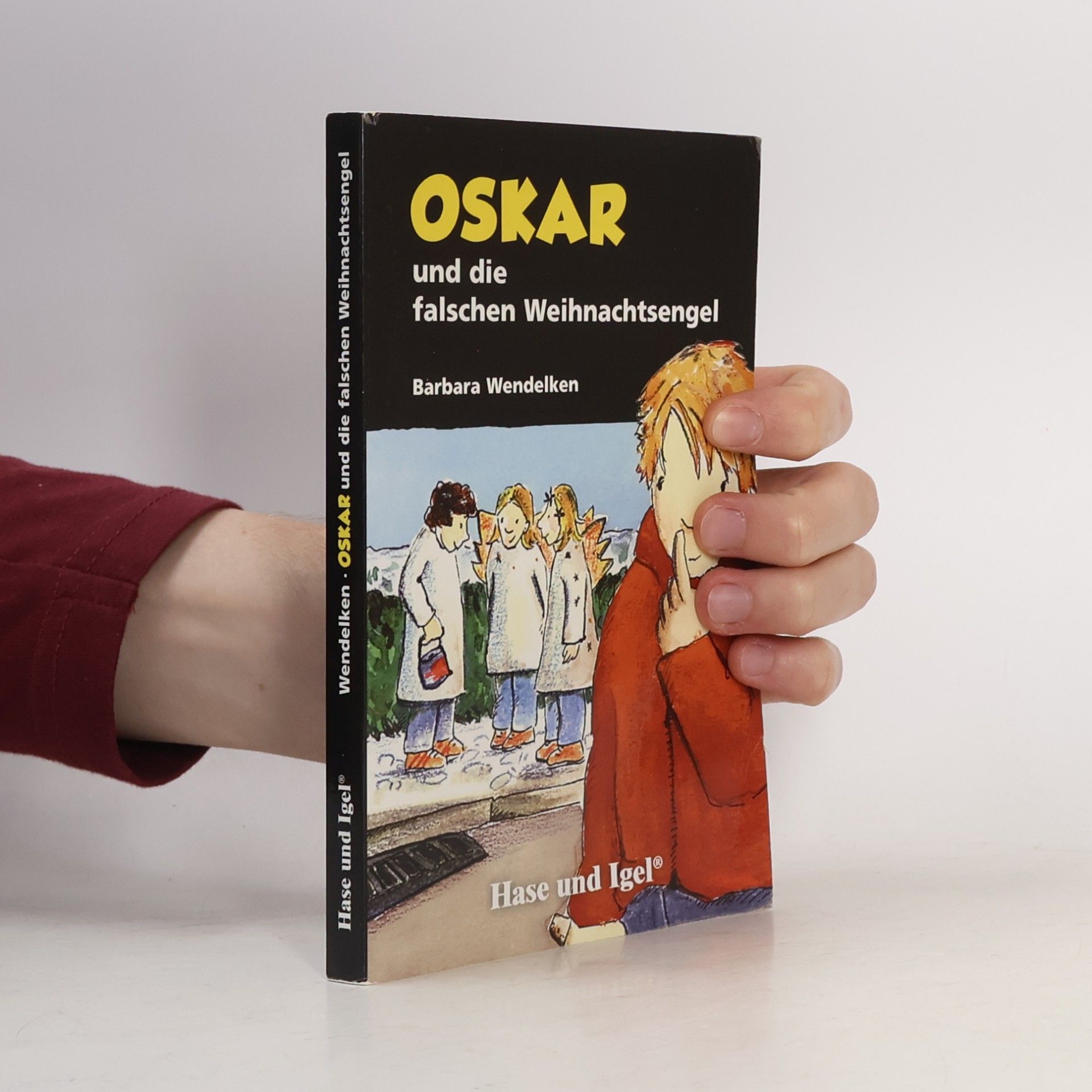 Barbara Wendelken Oskar und die falschen Weihnachtsengel