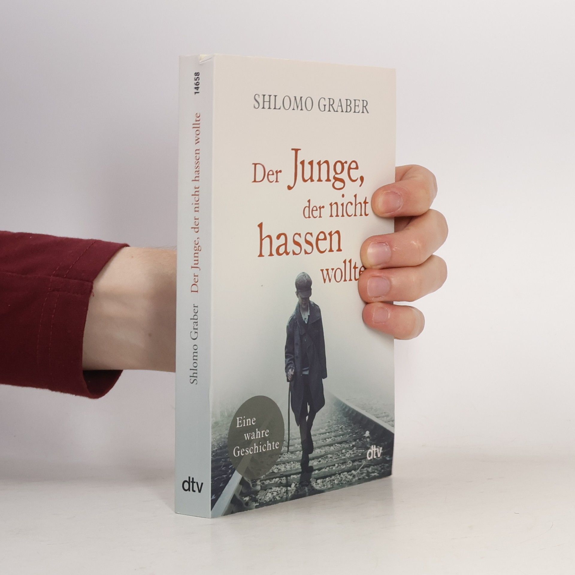 Shlomo Graber Der Junge, der nicht hassen wollte