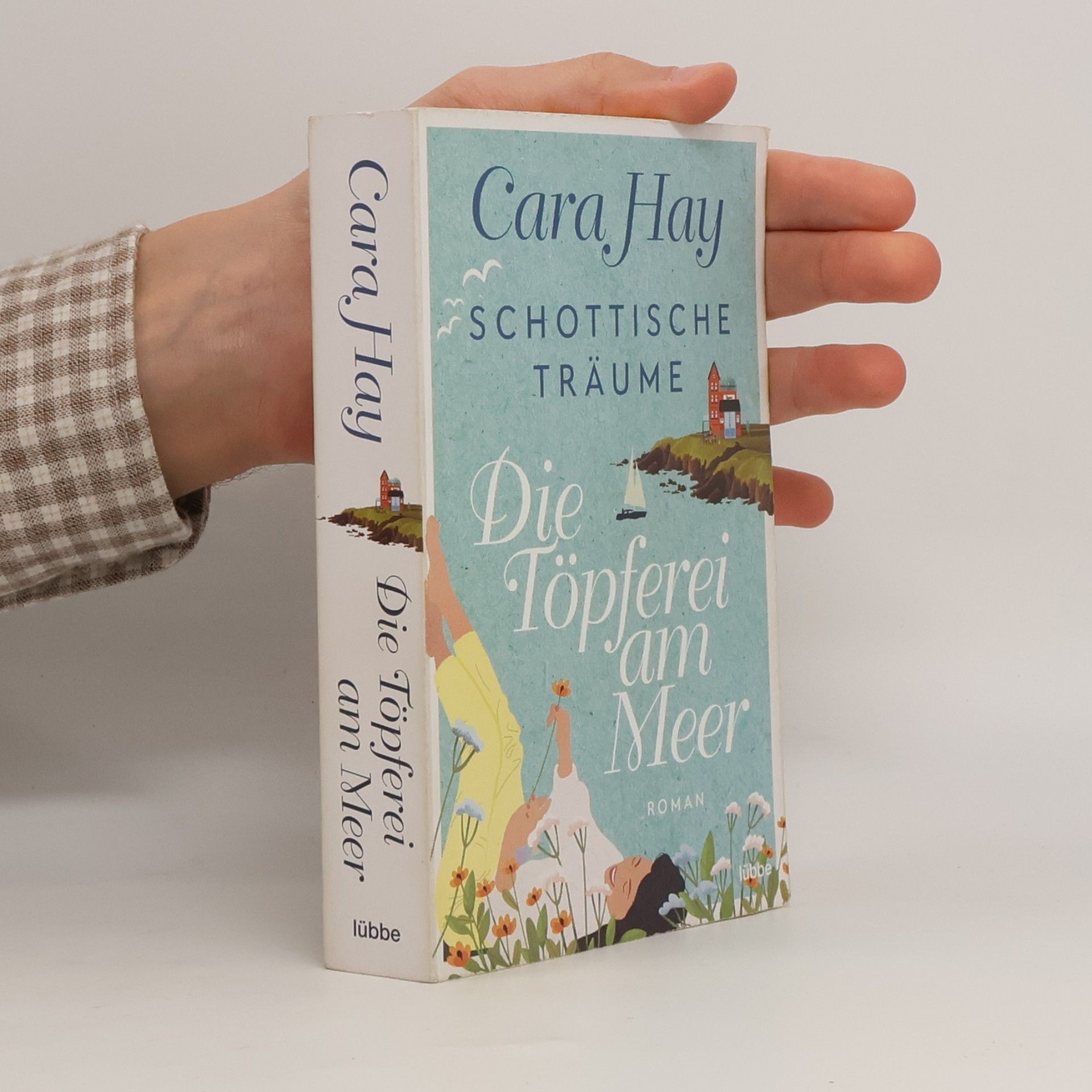 Cara Hay Schottische Träume - Die Töpferei am Meer