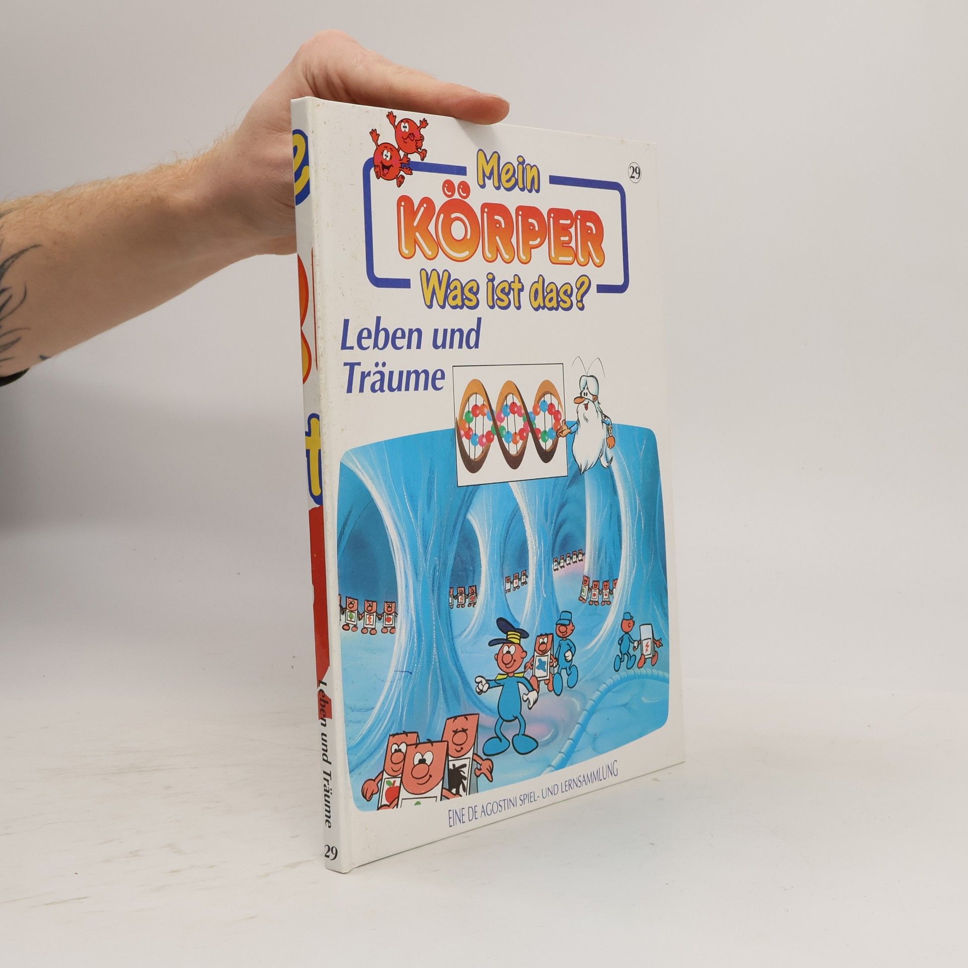 Autorenkollektiv Mein Körper. Was ist das? Leben und Träume