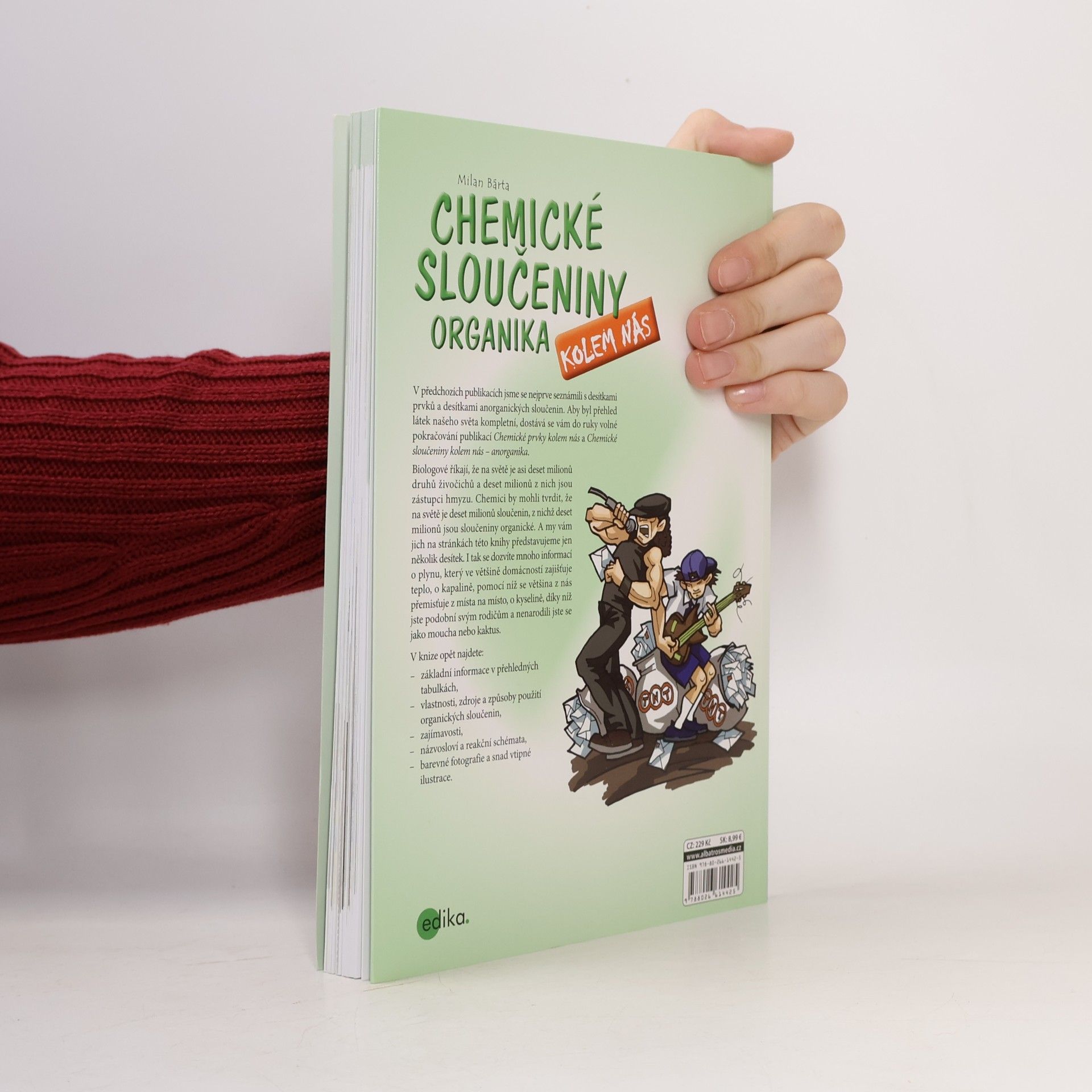 Milan Bárta Chemické sloučeniny kolem nás: Organika
