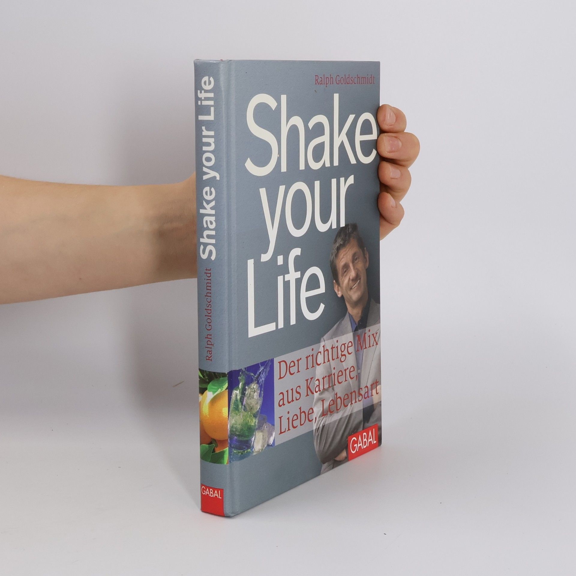 Ralph Goldschmidt Shake your life