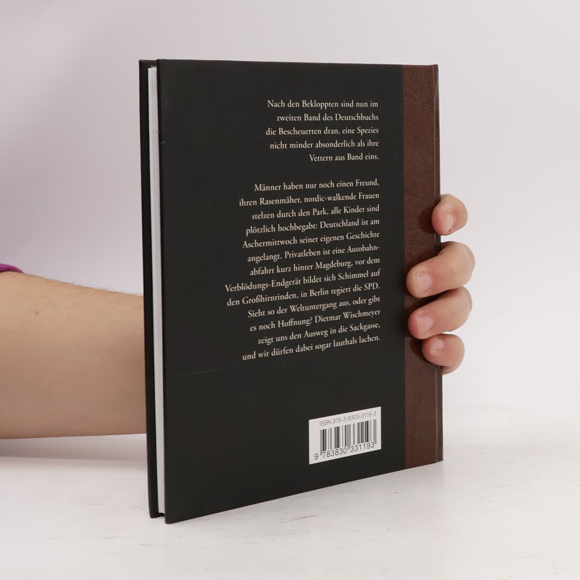 Dietmar Wischmeyer Deutschbuch, Die Bescheuerten