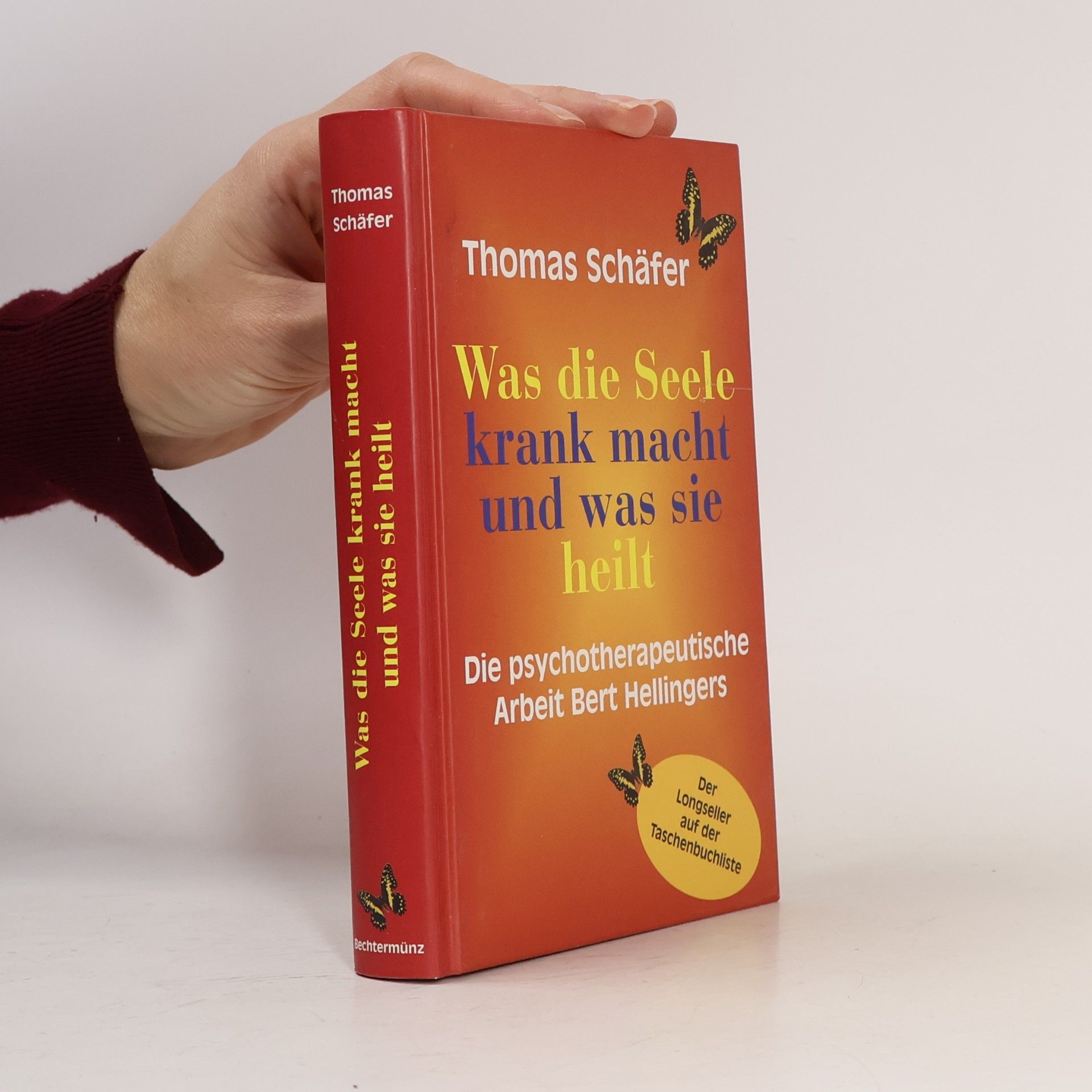Was die Seele krank macht und was sie heilt