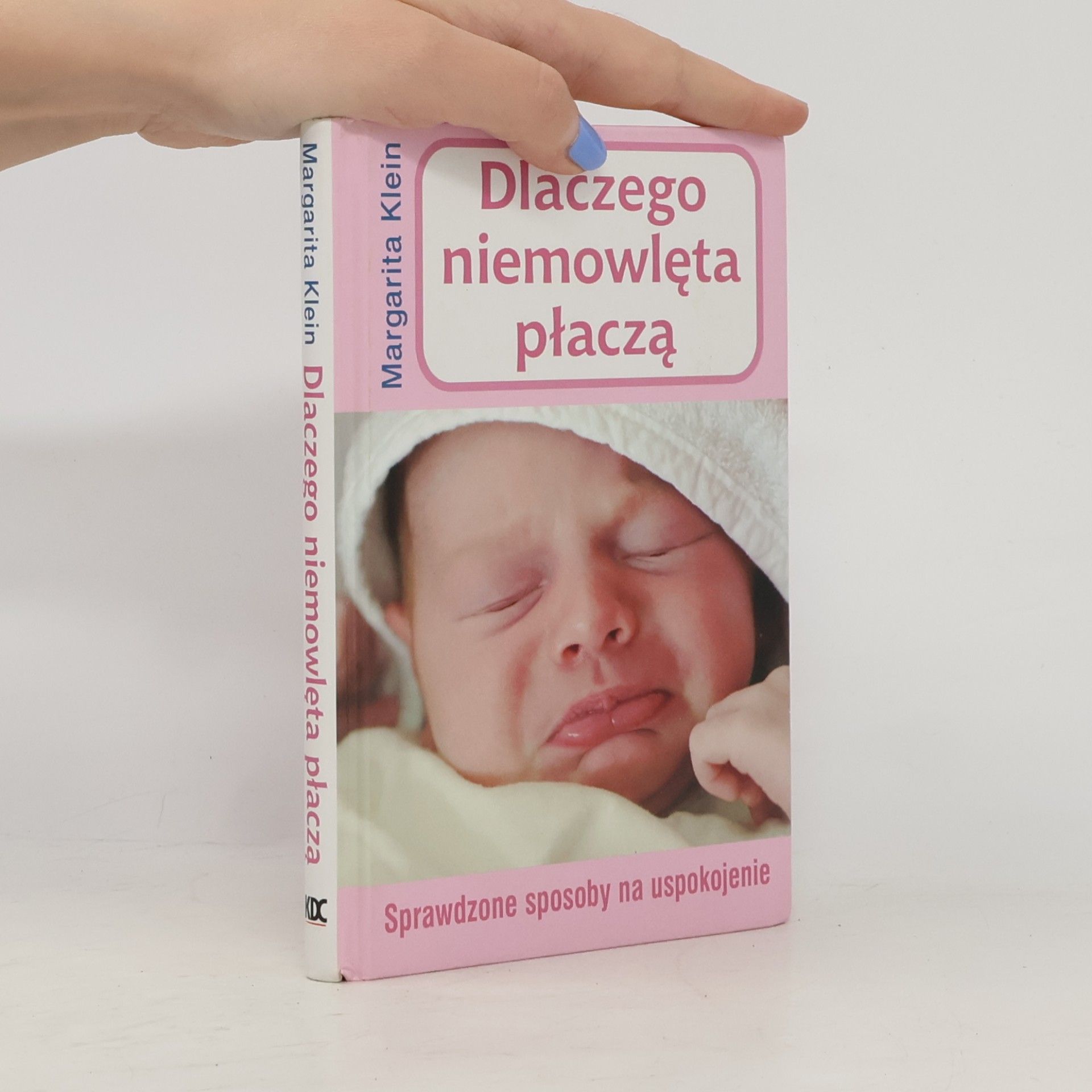 Margarita Klein Dlaczego niemowlęta płaczą
