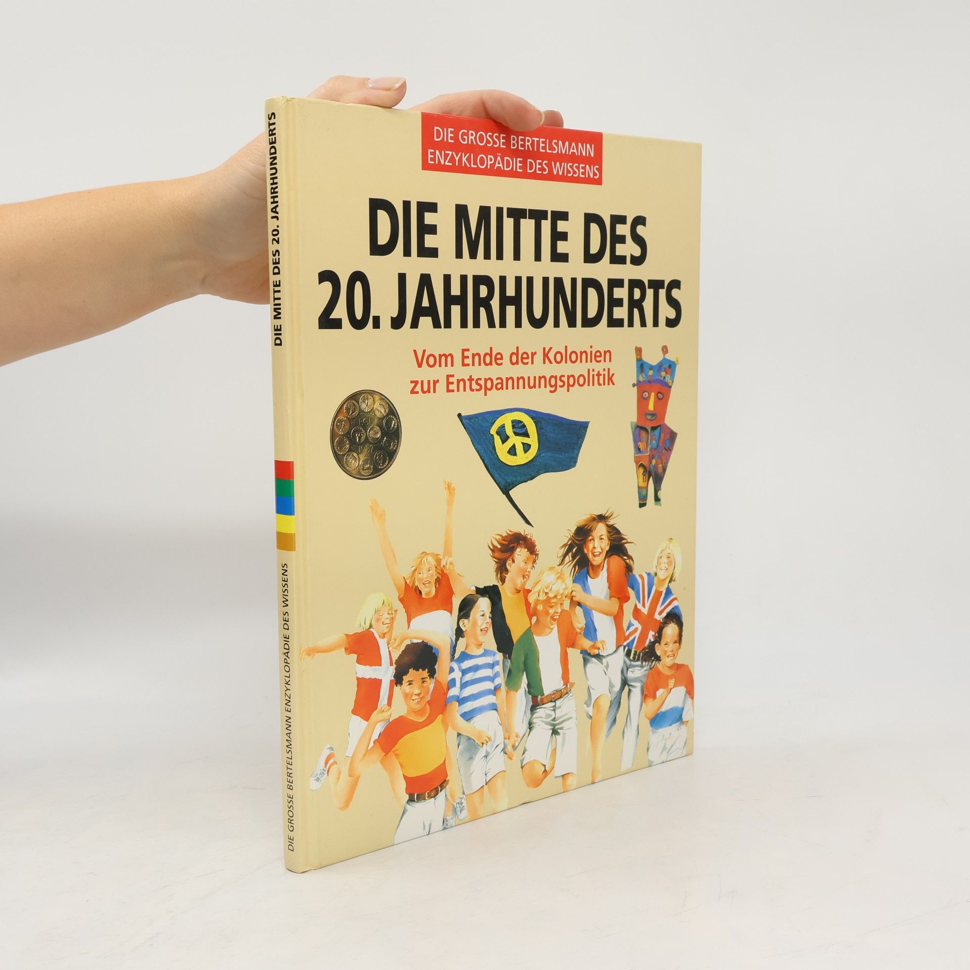 Autorenkollektiv Die Mitte des 20. Jahrhunderts