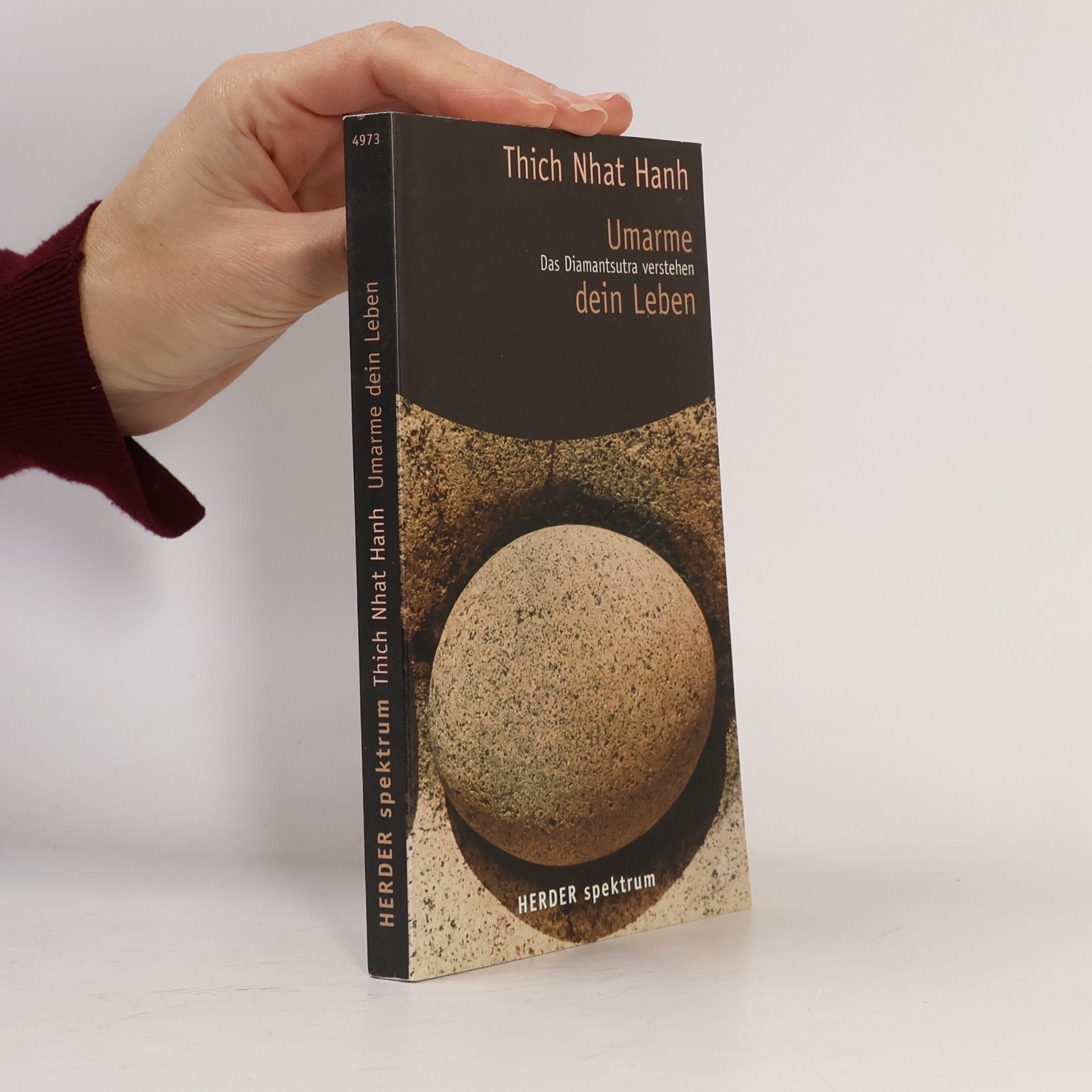 Thich Nhat Hanh Umarme dein Leben