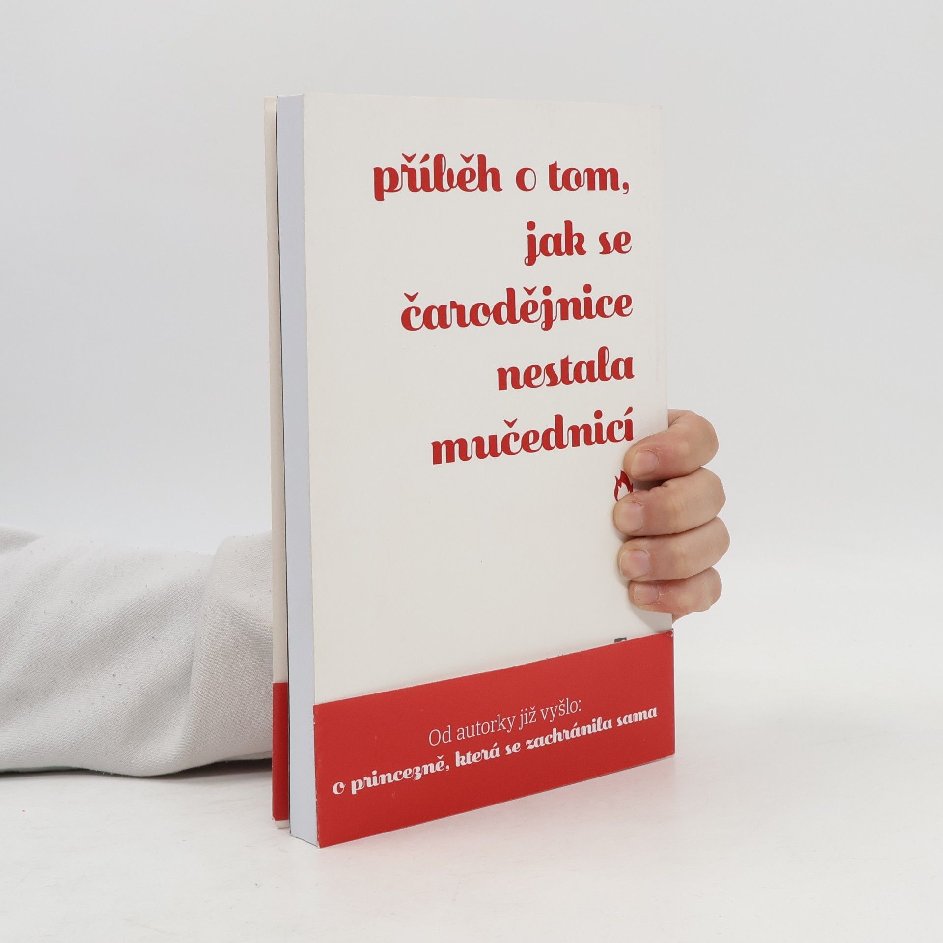 Amanda Lovelace O čarodějnici, která se nenechala upálit