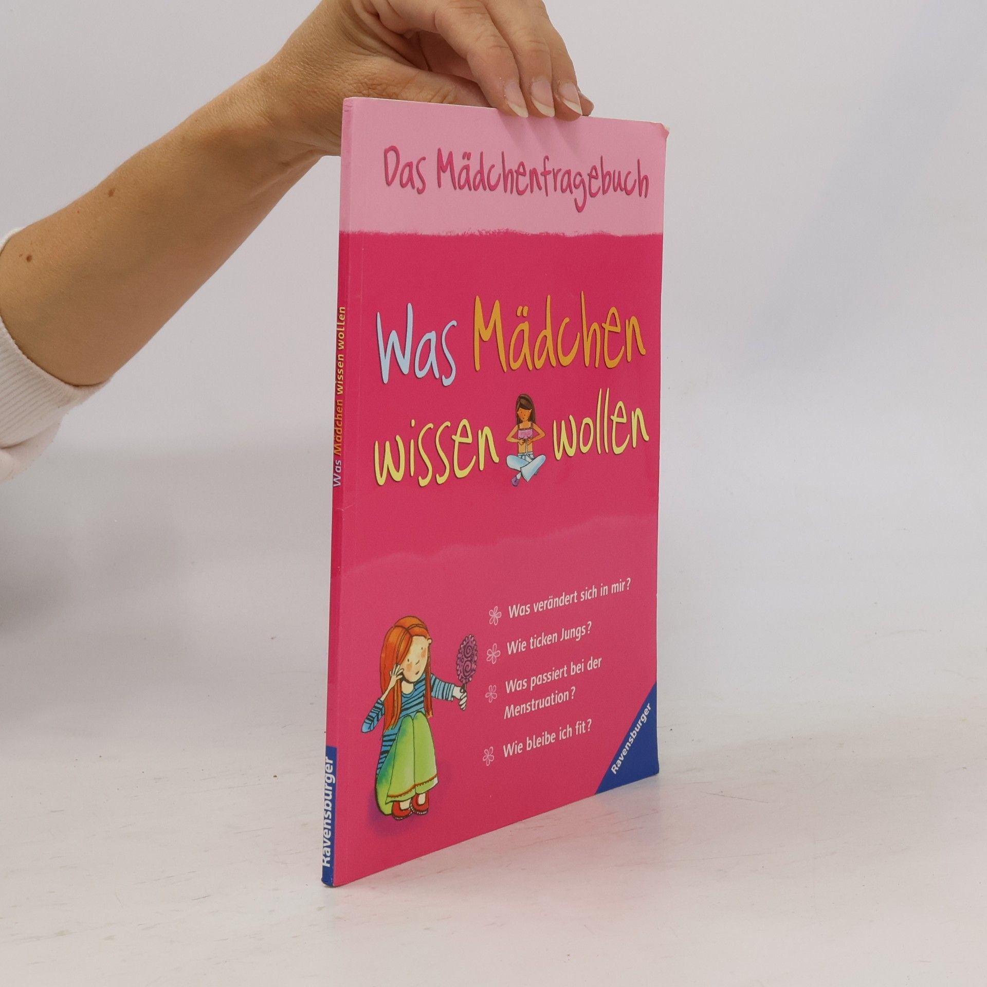 Was Mädchen wissen wollen