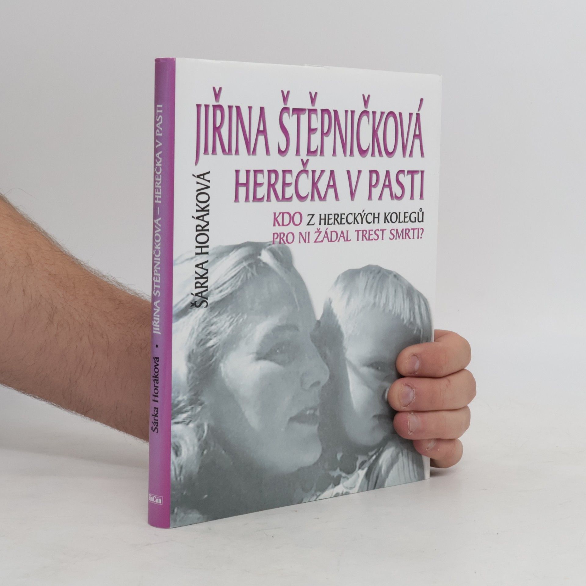 Jiřina Štěpničková. Herečka v pasti. Kdo z hereckých kolegů pro ni žádal trest smrti?