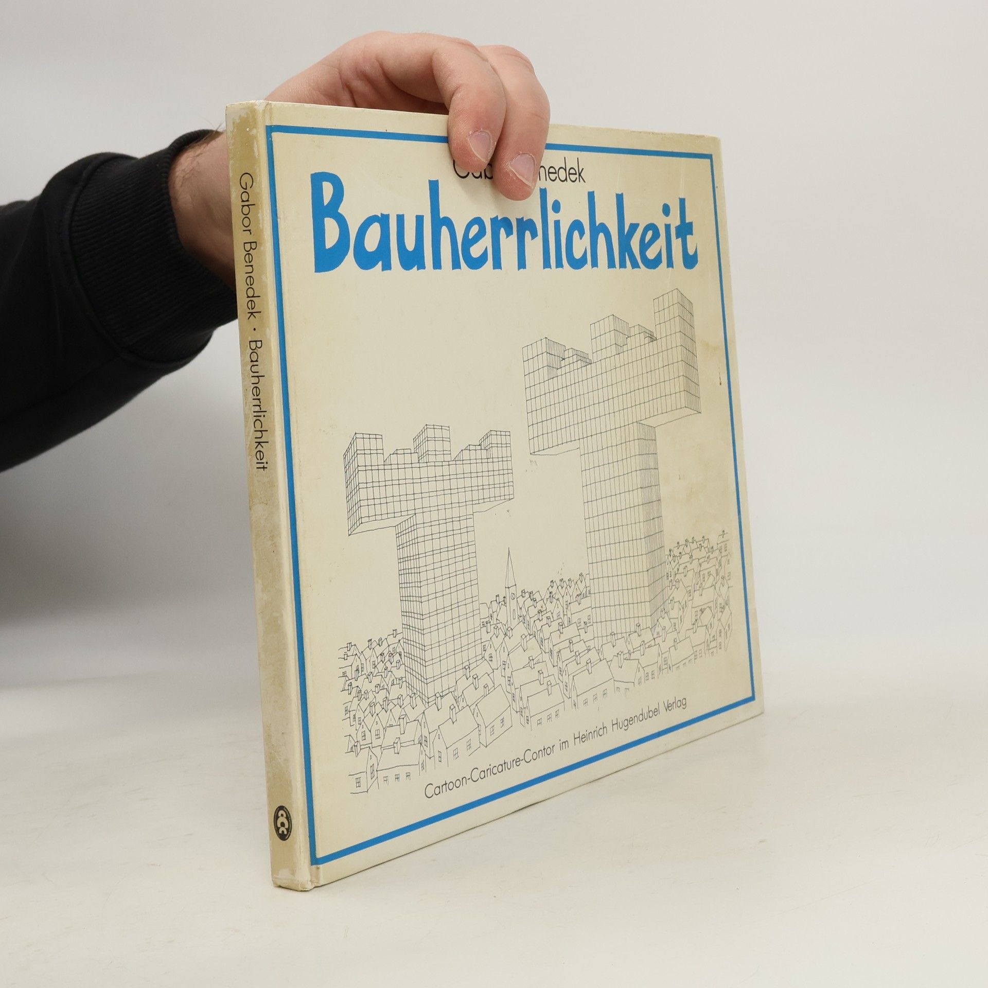 Gabor Benedek Bauherrlichkeit