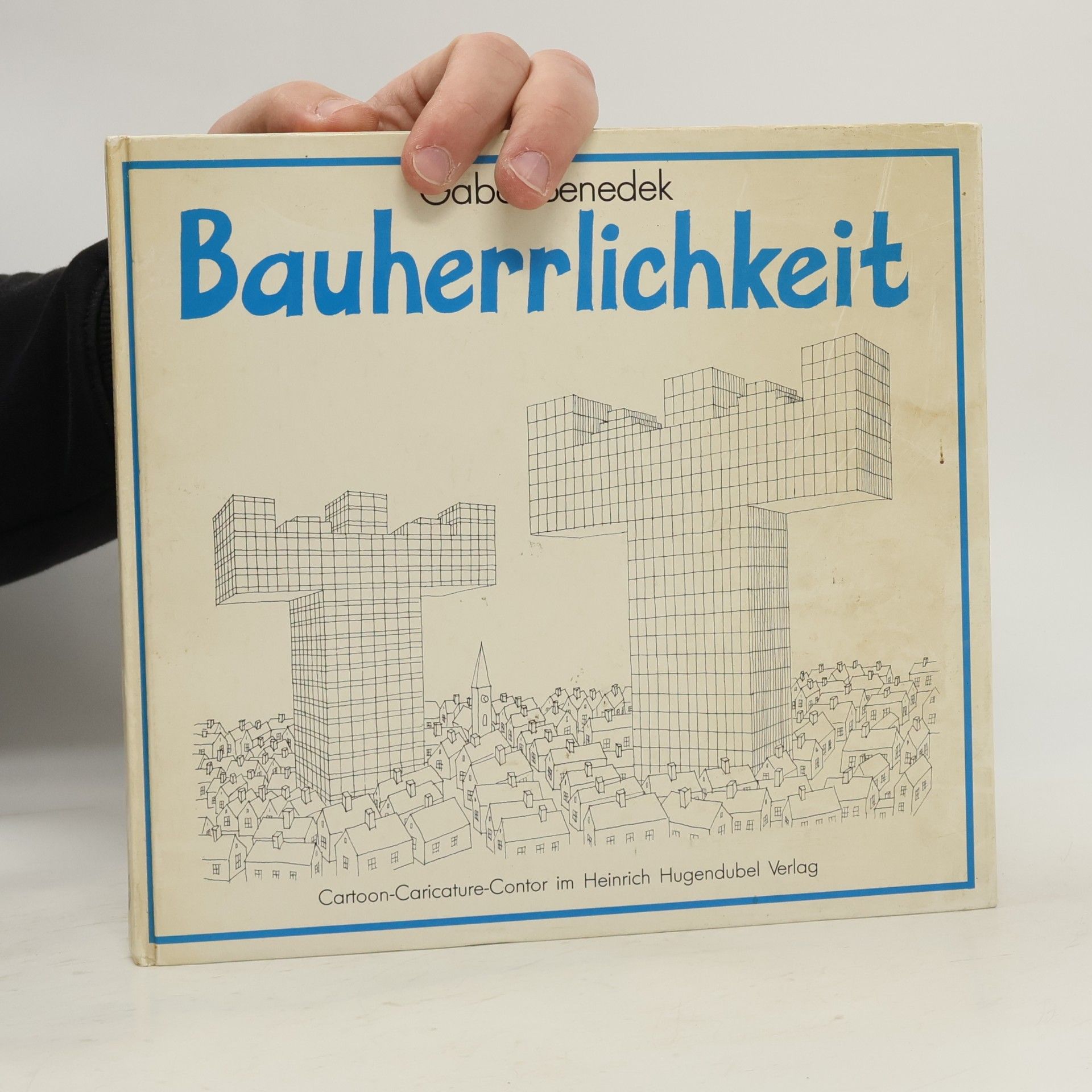 Gabor Benedek Bauherrlichkeit