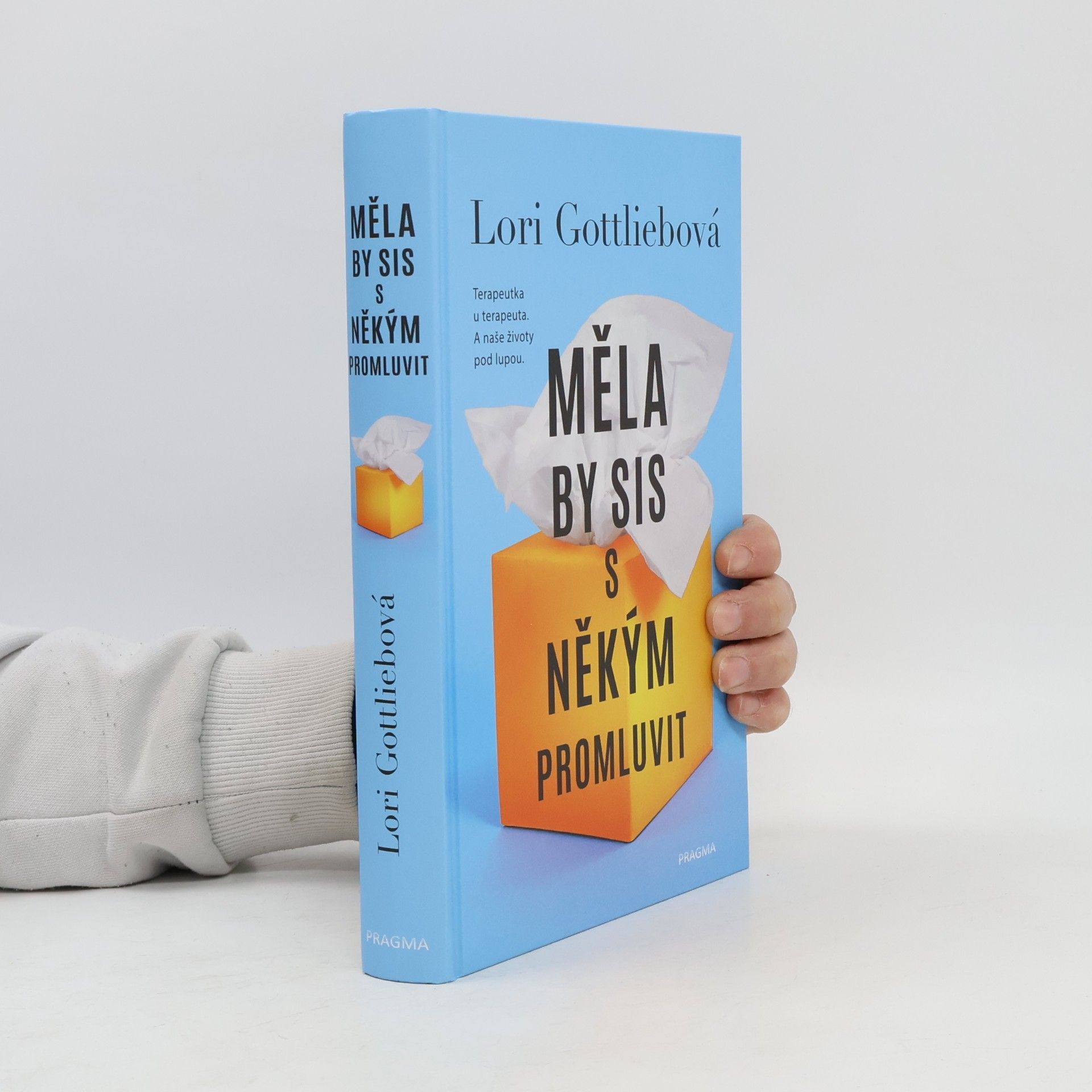 Lori Gottlieb Měla by sis s někým promluvit