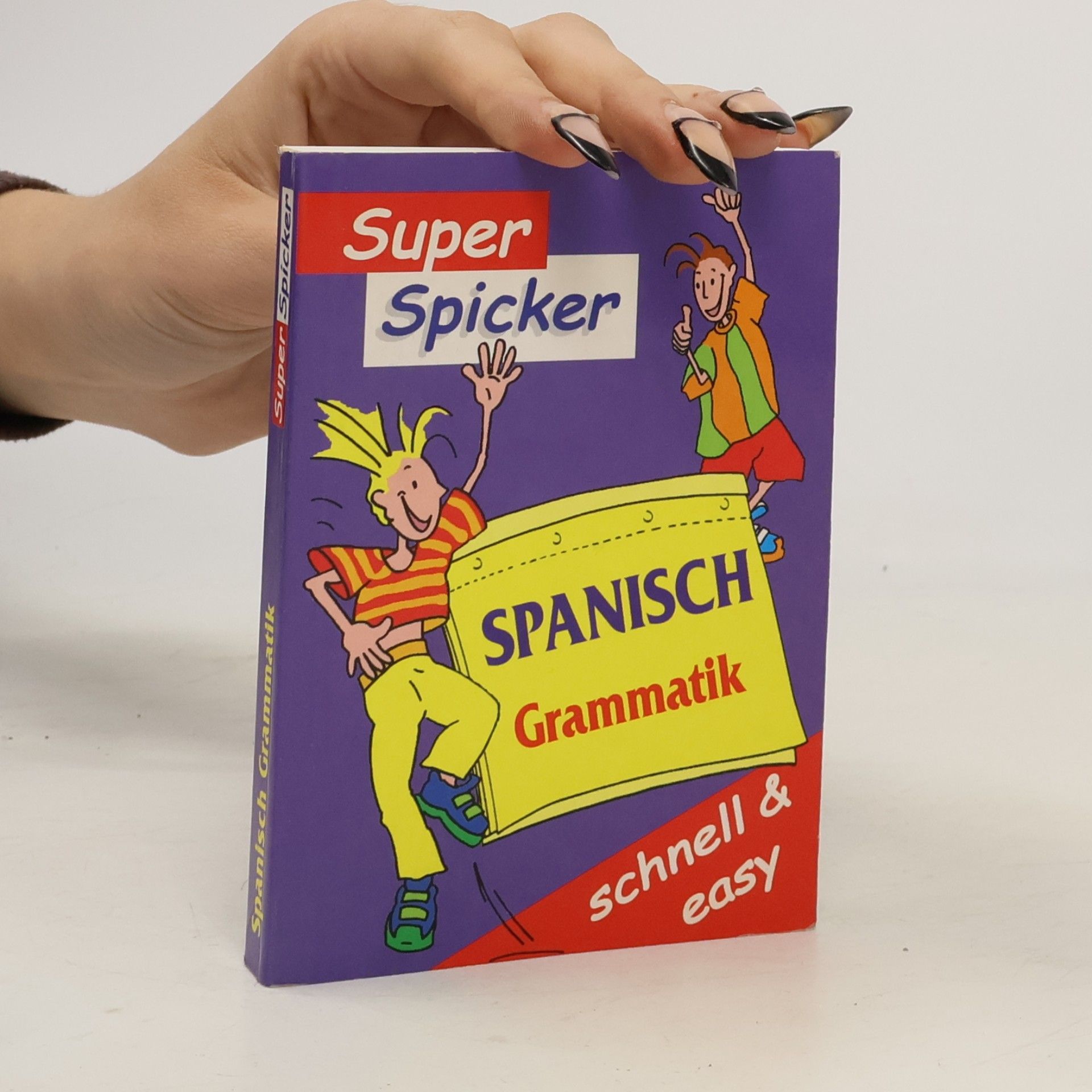 Autorenkollektiv Spanisch Grammatik. Schnell & easy