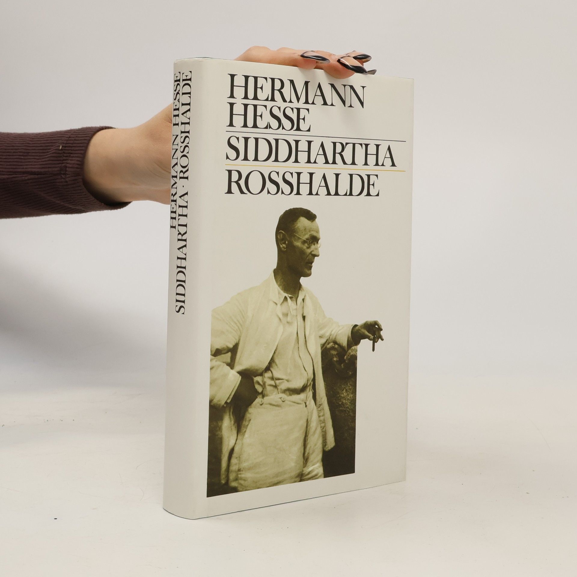 Hermann Hesse Siddhartha / Rosshalde