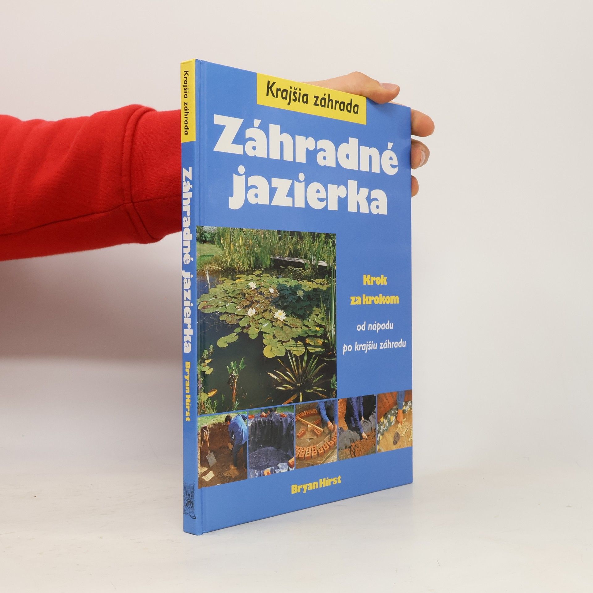 Hirst Bryan Záhradné jazierka