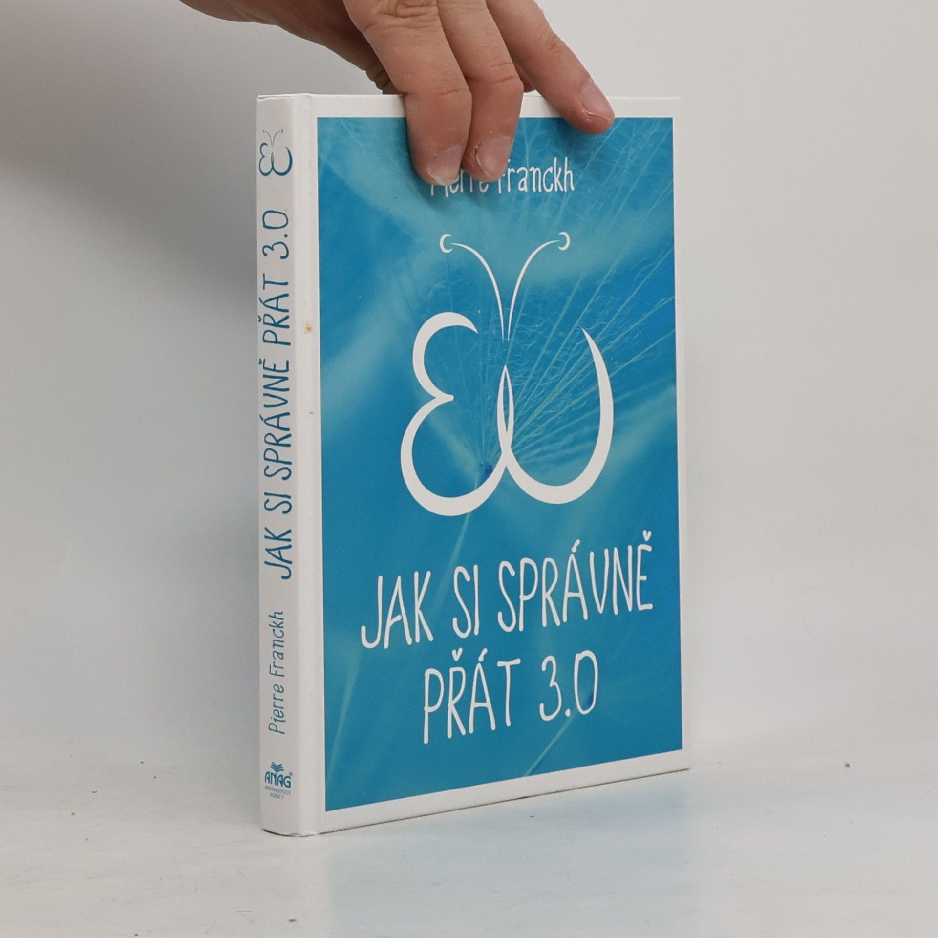 Pierre Franckh Jak si správně přát 3.0