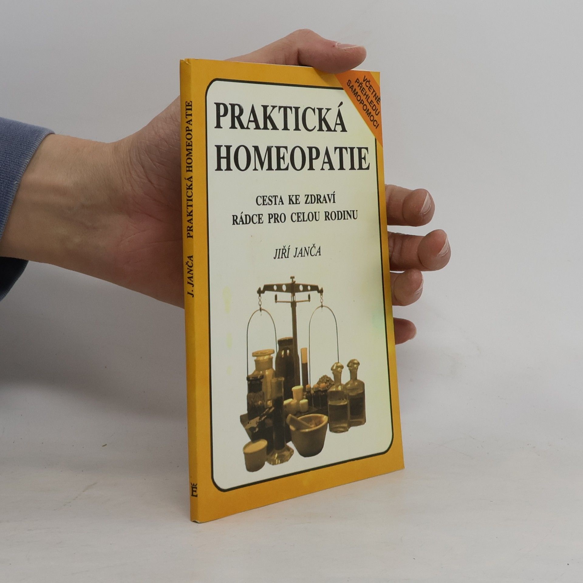 Praktická homeopatie - cesta ke zdraví, rádce pro celou rodinu