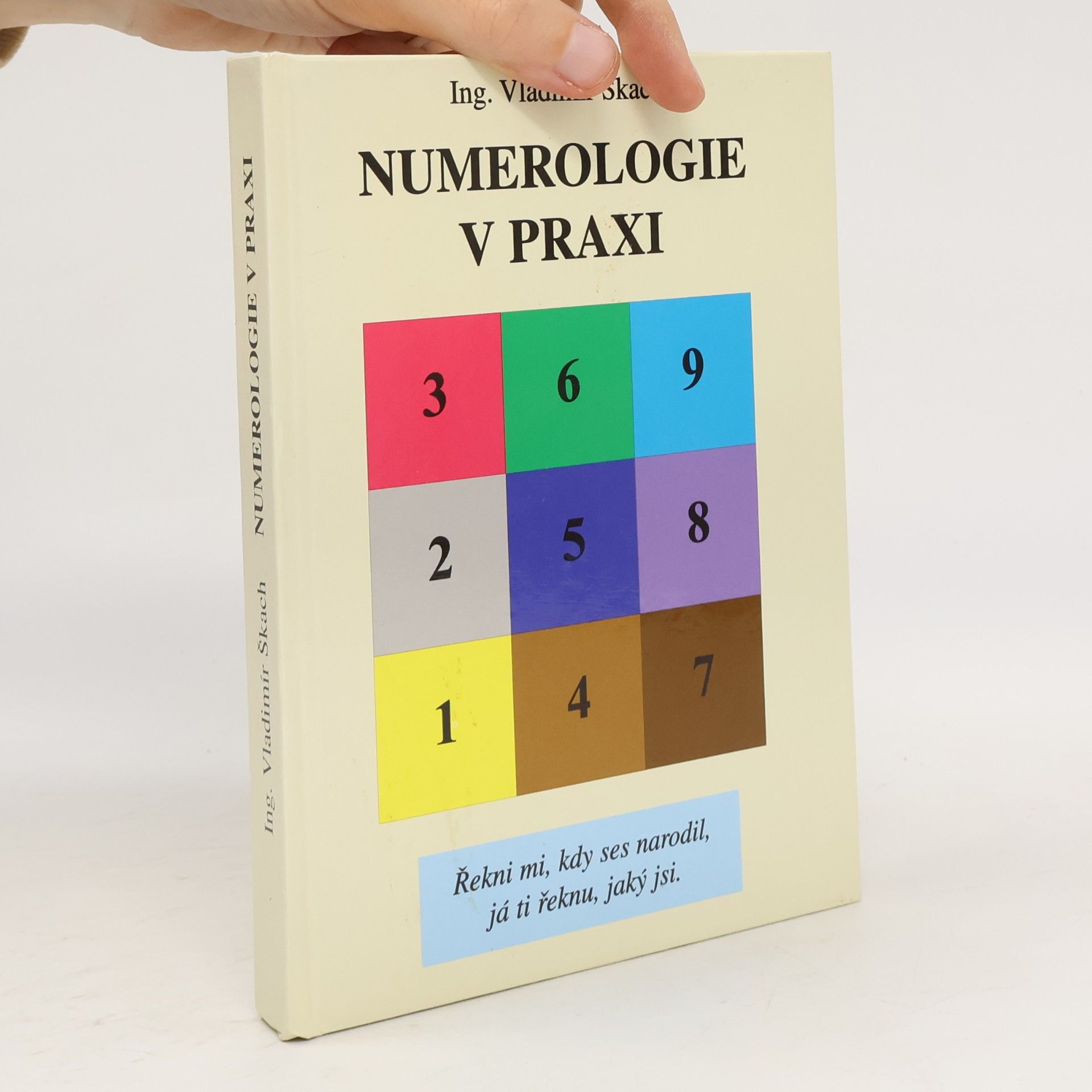 Vladimír Škach Numerologie v praxi