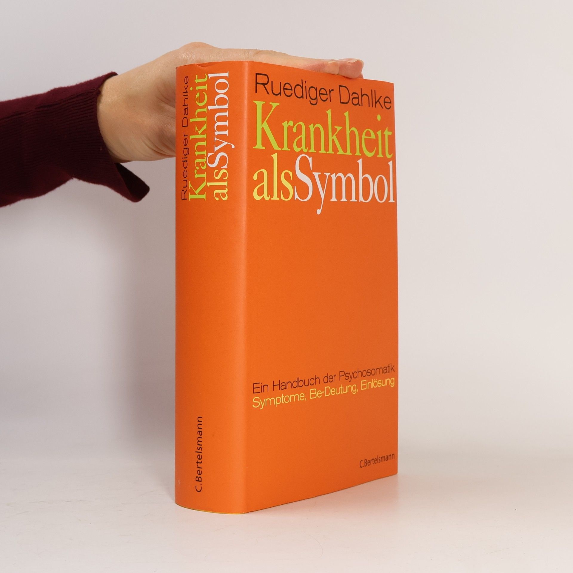 Ruediger Dahlke Krankheit als Symbol