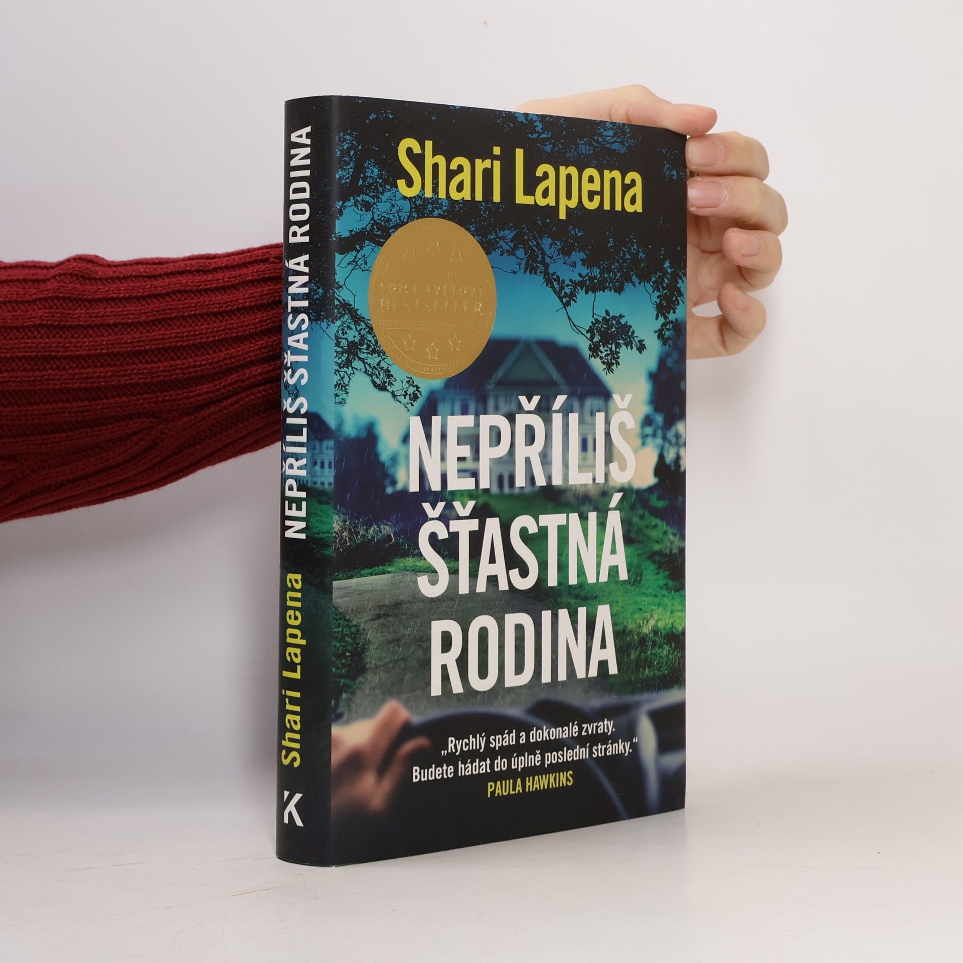 Shari Lapena Nepříliš šťastná rodina