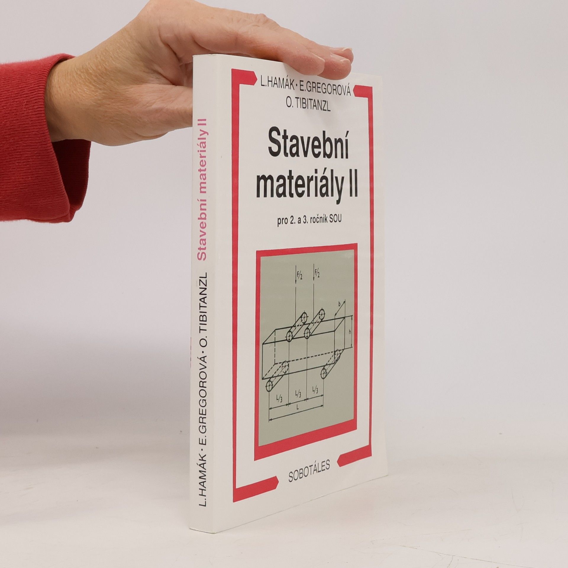 Ľuboš Hamák Stavební materiály II. pro 2. a 3. ročník SOU.