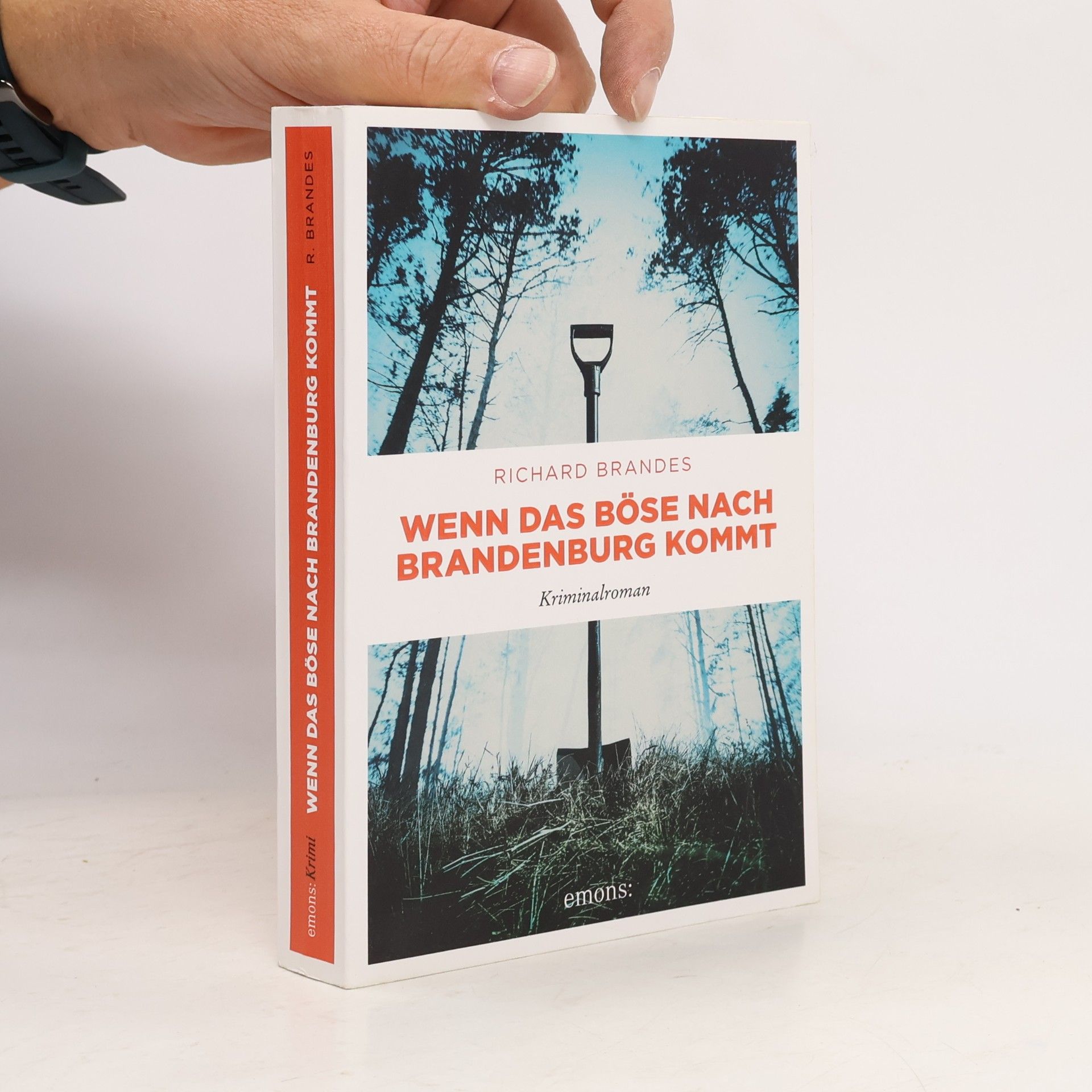 Richard Brandes Wenn das Böse nach Brandenburg kommt
