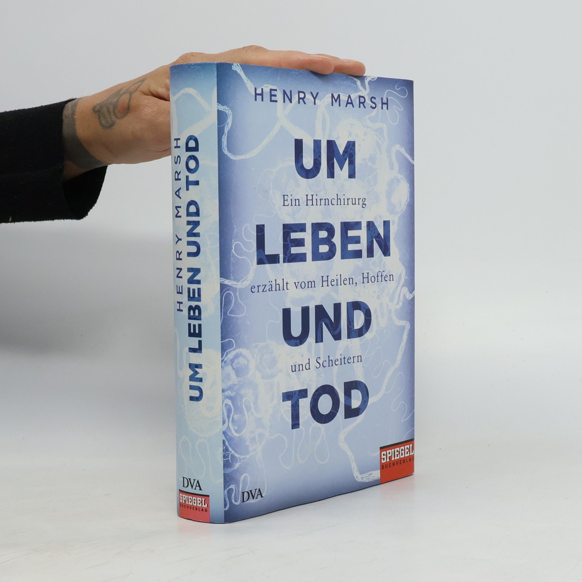 Henry Marsh Um Leben und Tod