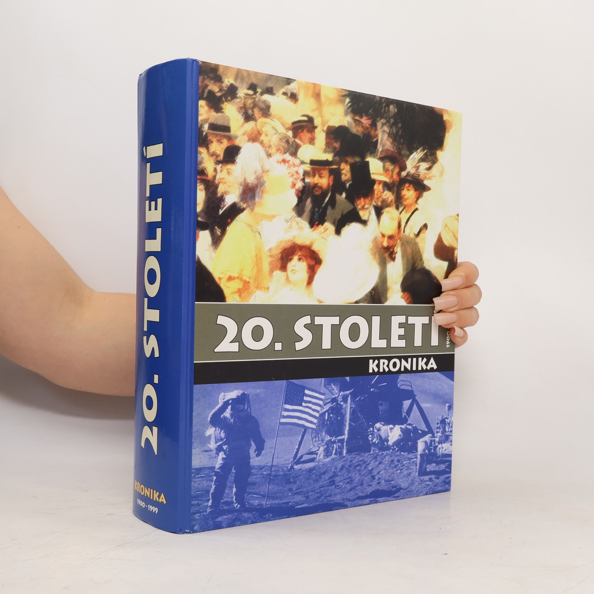 20. století : kronika 1900-1999