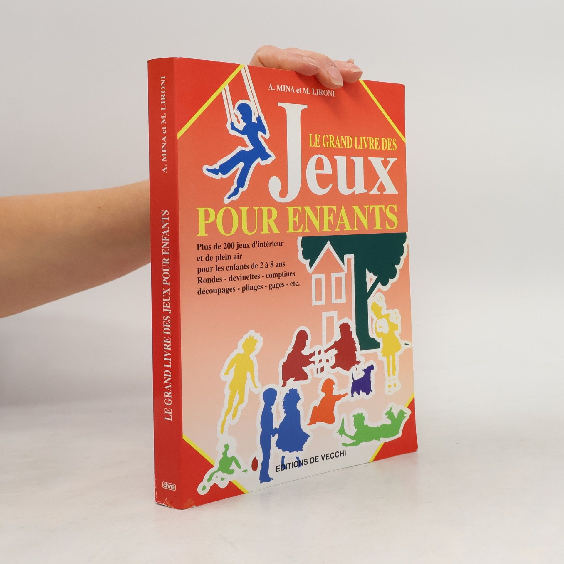 Martino Lironi Le grand livre des jeux pour enfants de 2 à 8 ans