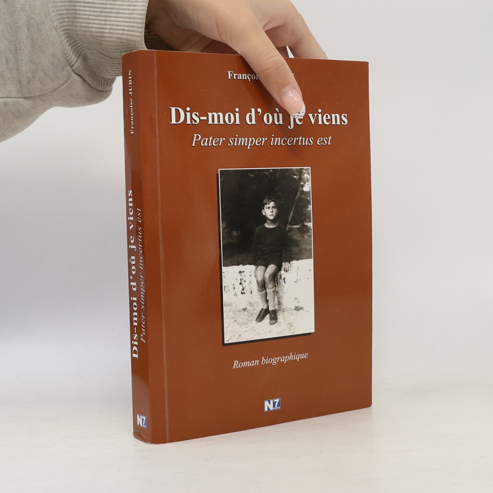Françoise Jubin Dis-moi d'où je viens