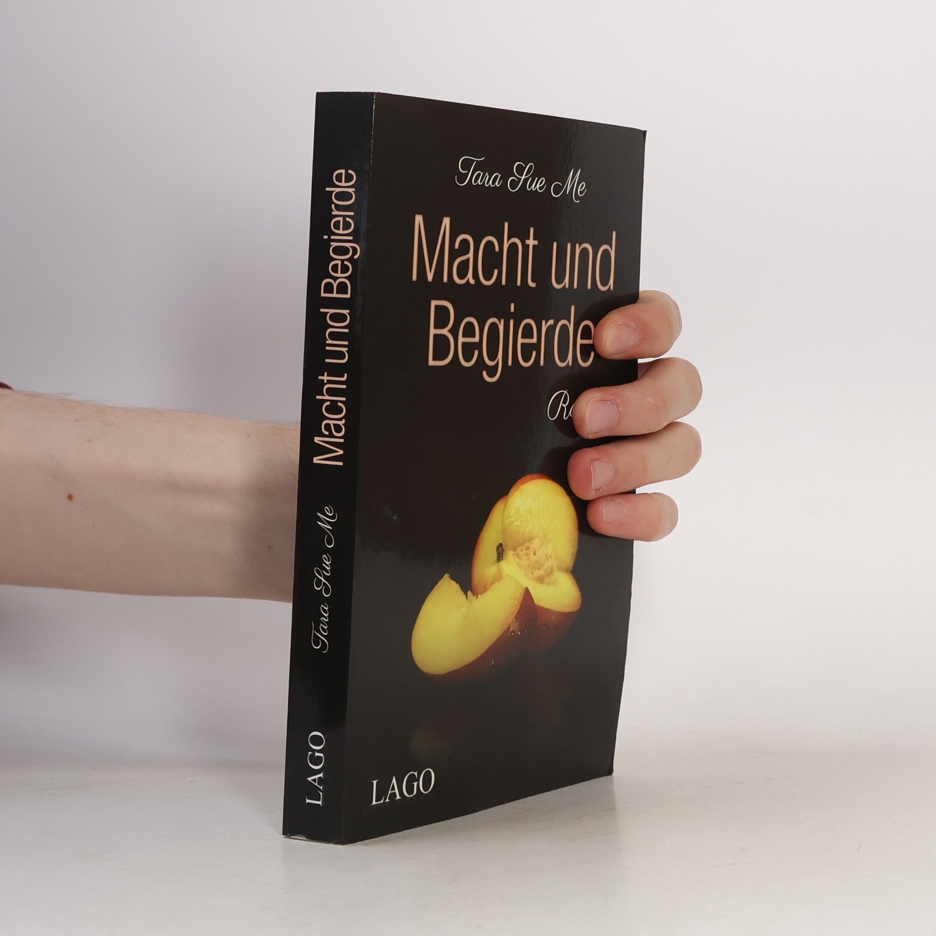 Tara Sue Me The Submissive Series - 4: Macht und Begierde: Roman
