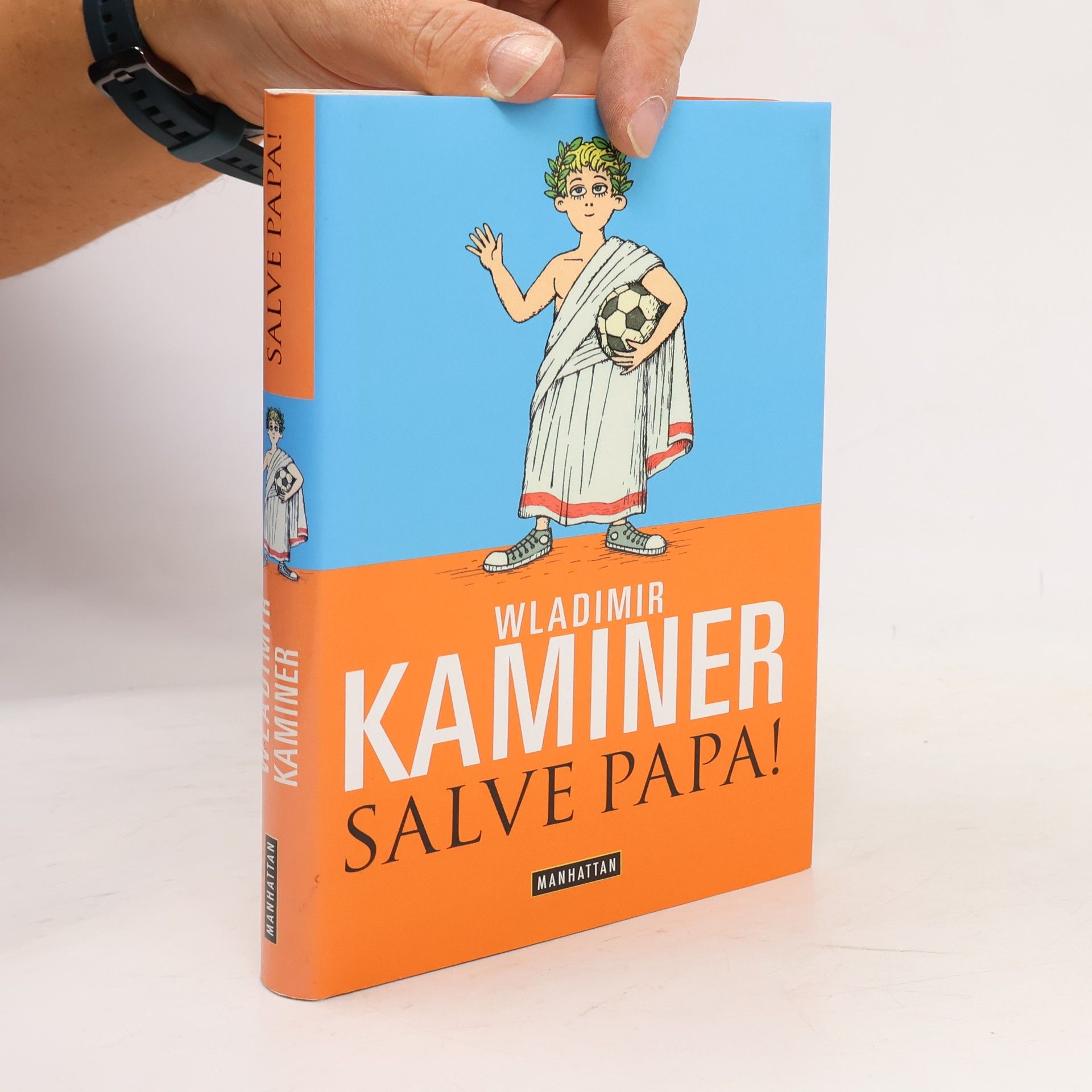 Wladimir Kaminer Salve Papa!