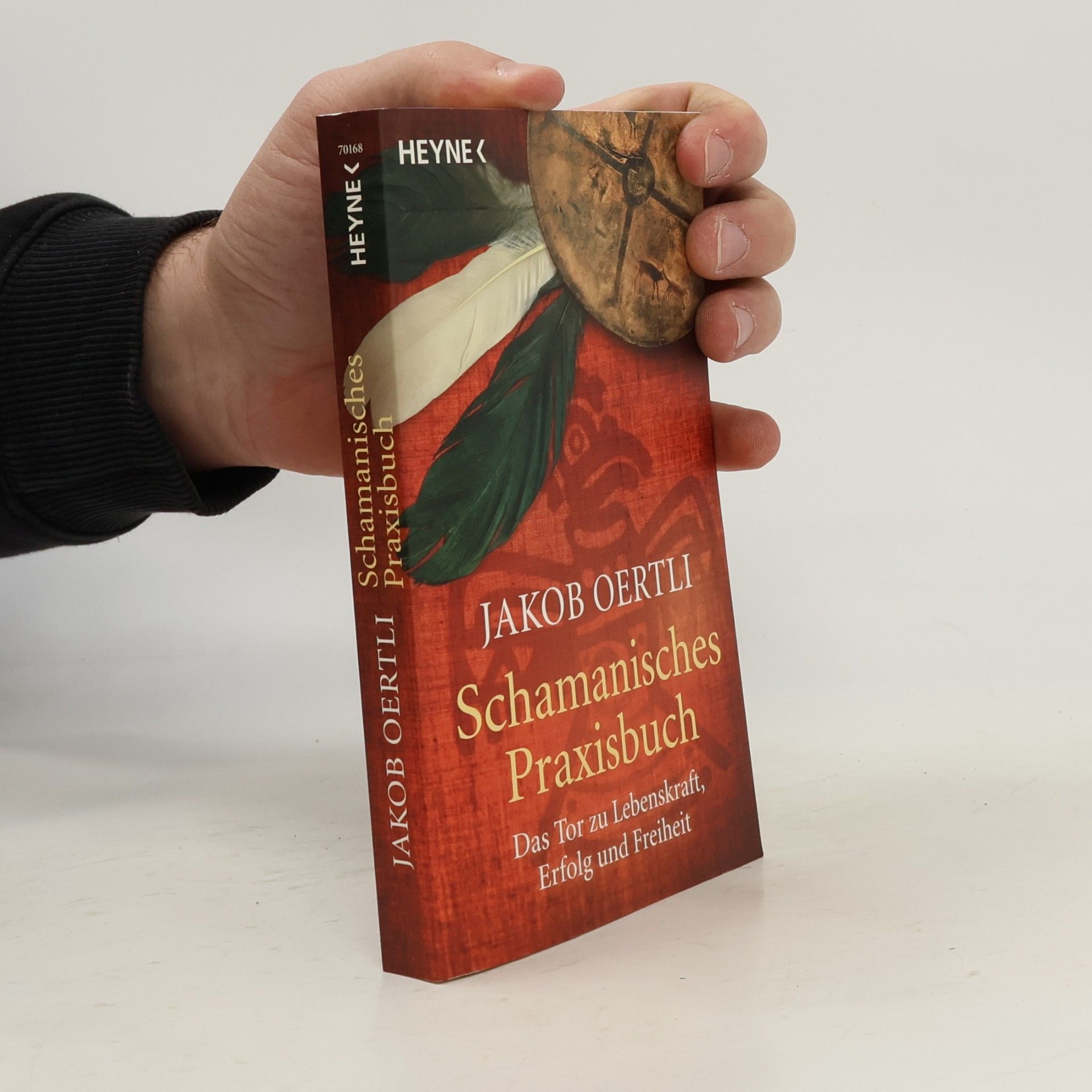 Jakob Oertli Schamanisches Praxisbuch