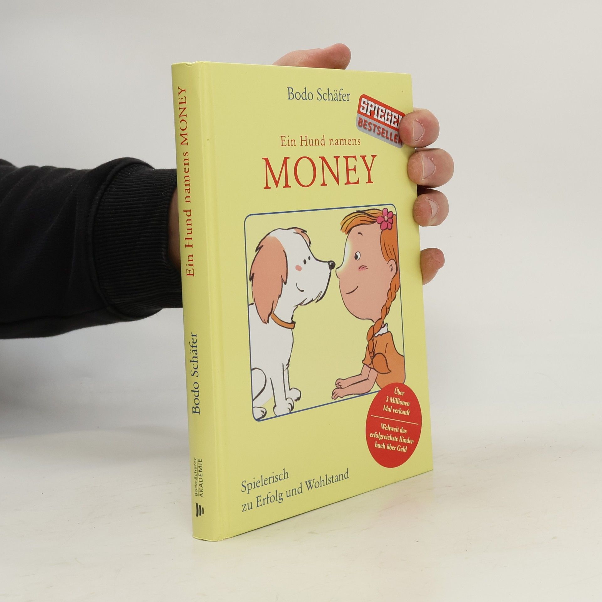 Bodo Schäfer Ein Hund namens Money