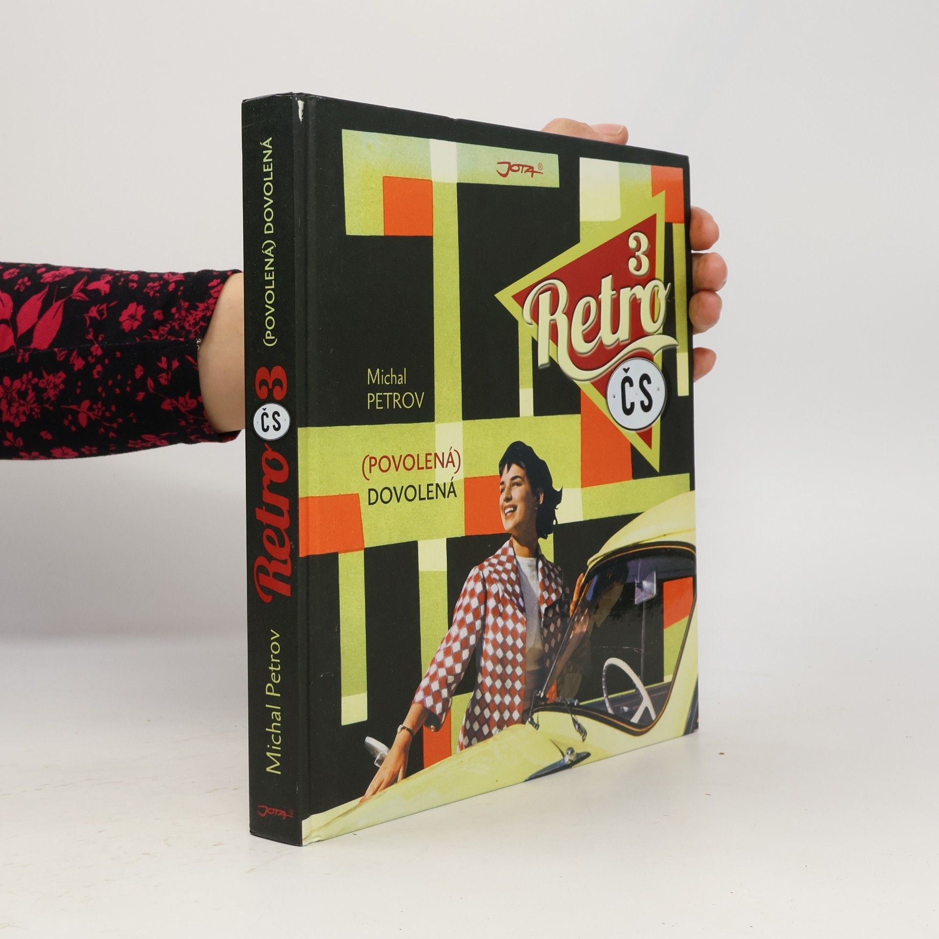 Michal Petrov Retro ČS. 3, (Povolená) dovolená