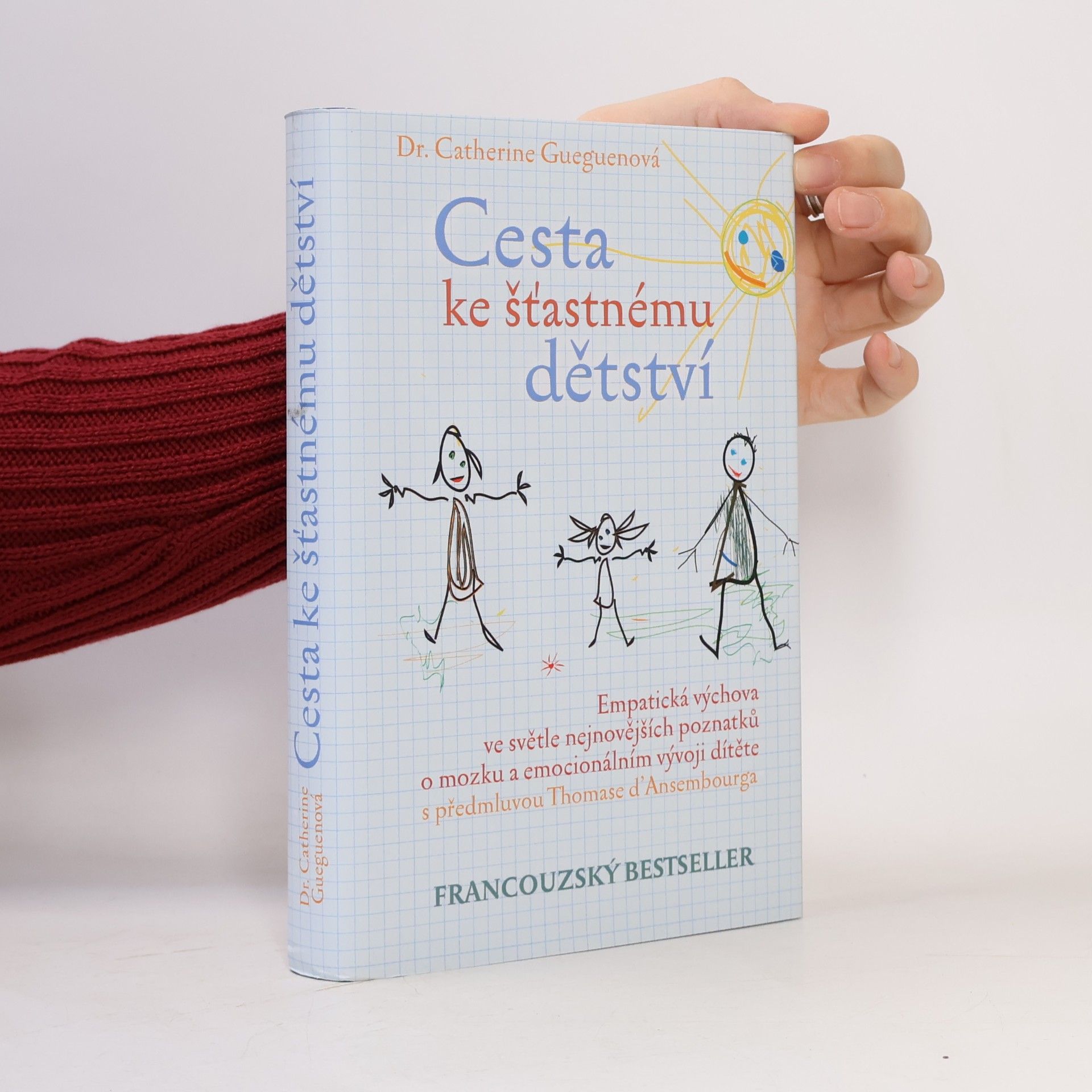 Thomas d. Ansembourg Cesta ke šťastnému dětství