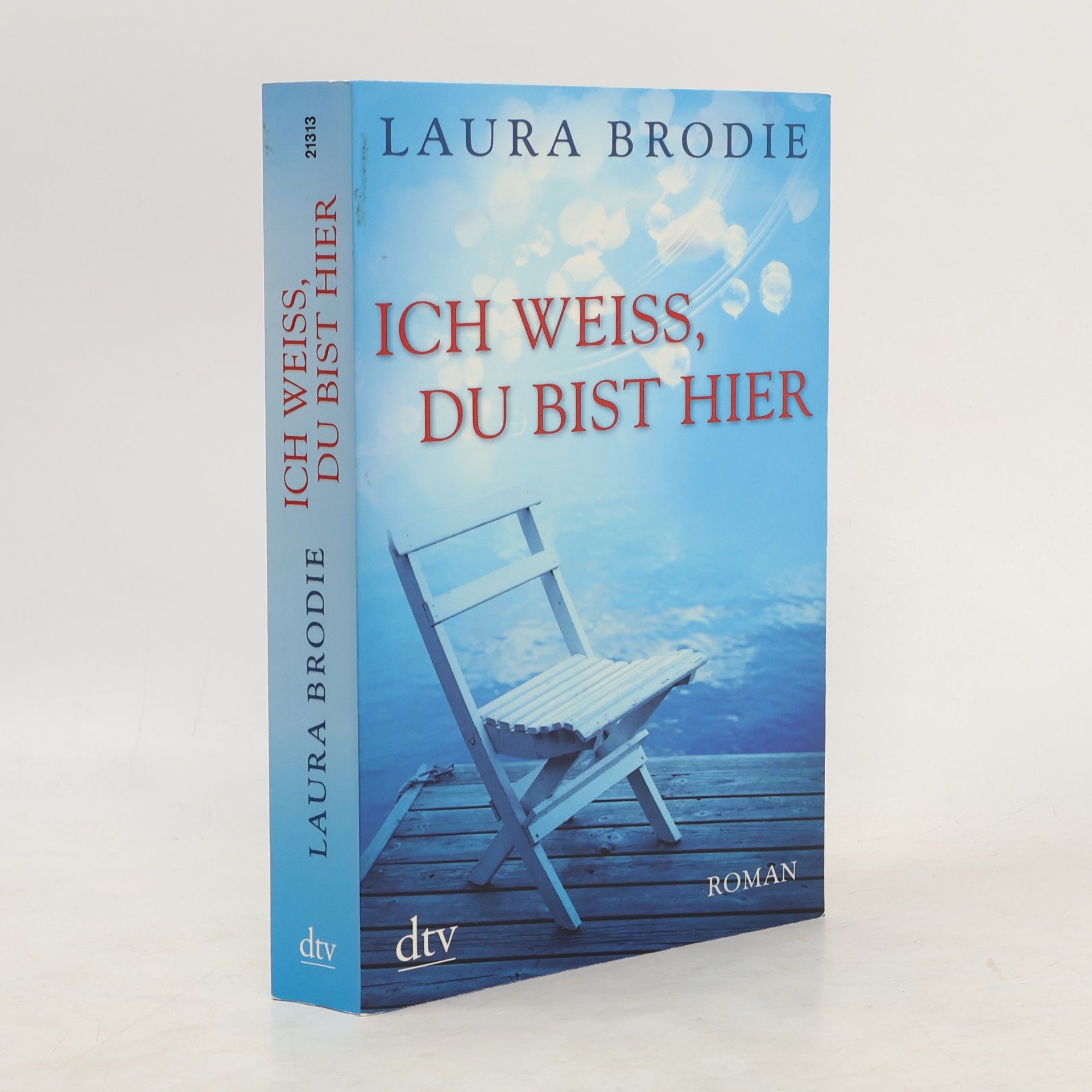 Laura Brodie Ich weiss, du bist hier