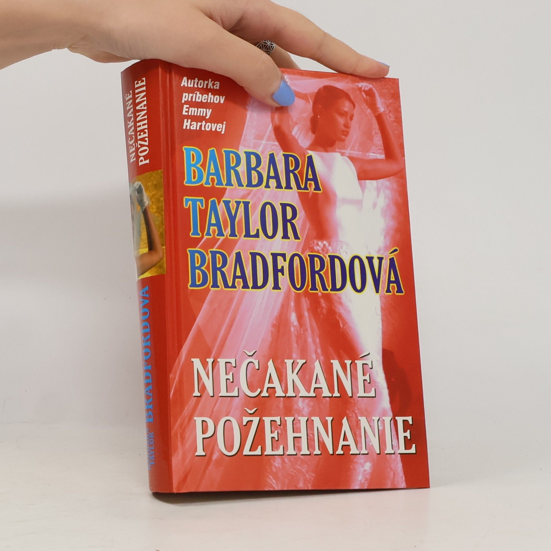 Barbara Taylor Bradford Nečakané požehnanie