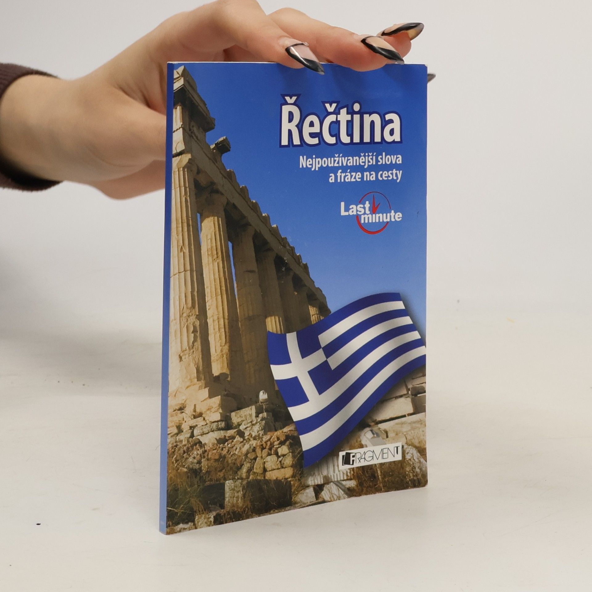 Anthi Zerva Řečtina. Nejpoužívanější slova a fráze na cesty
