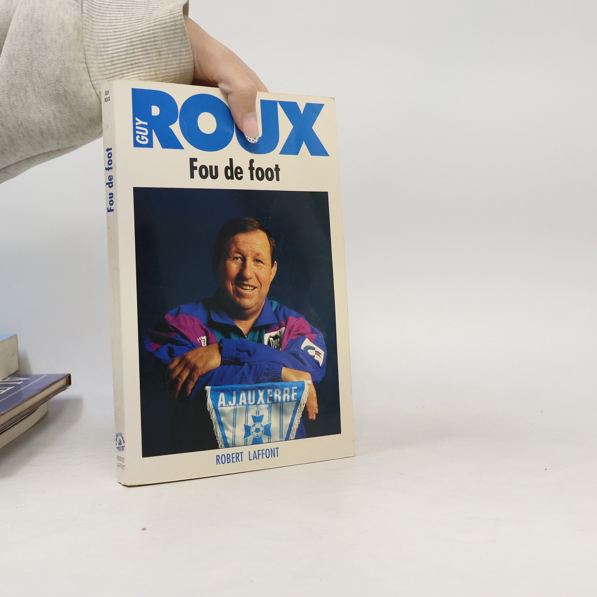 Guy Roux Vécu: Fou de foot