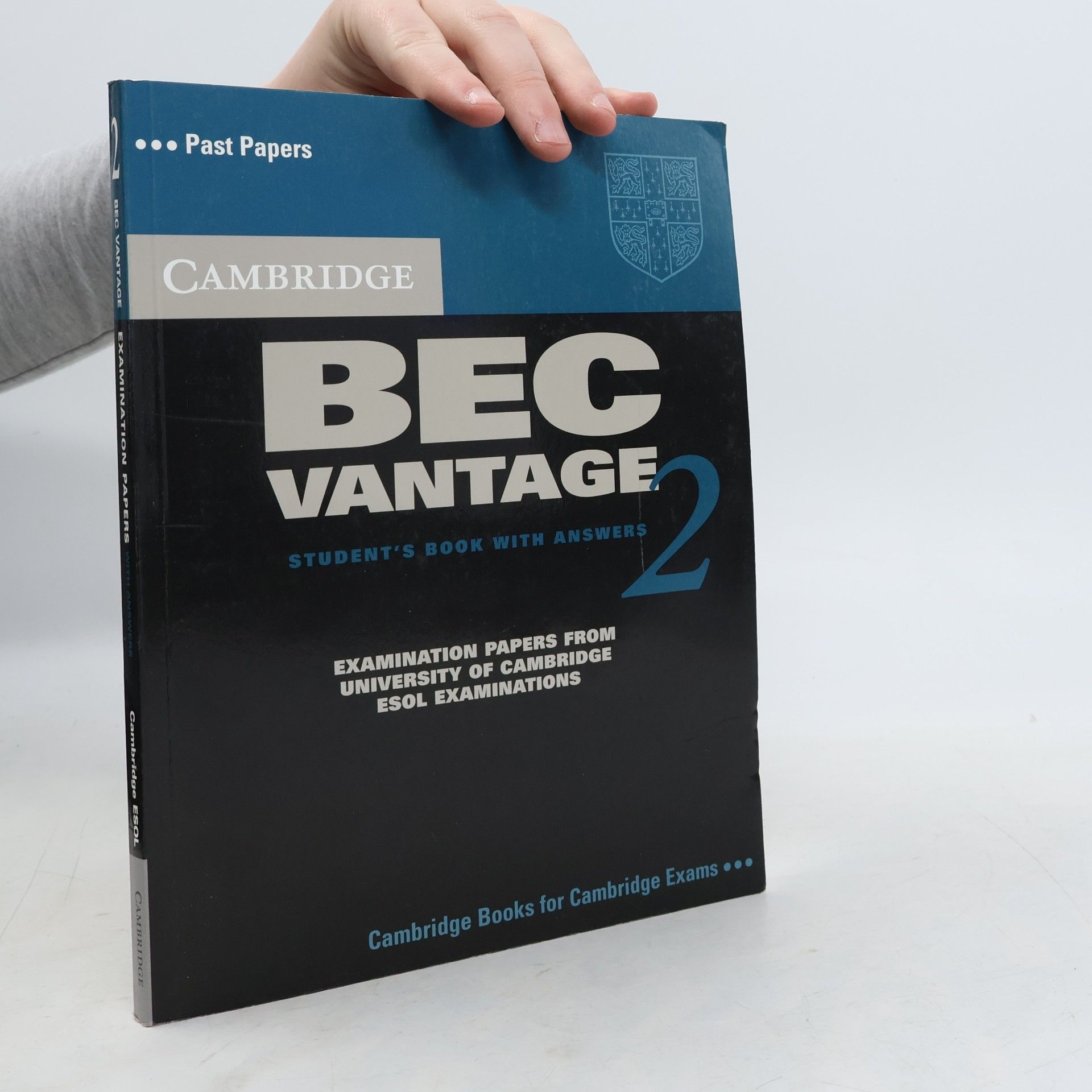 University of Cambridge. ESOL Examinations Cambridge BEC Vantage 2 Student's Book with Answers