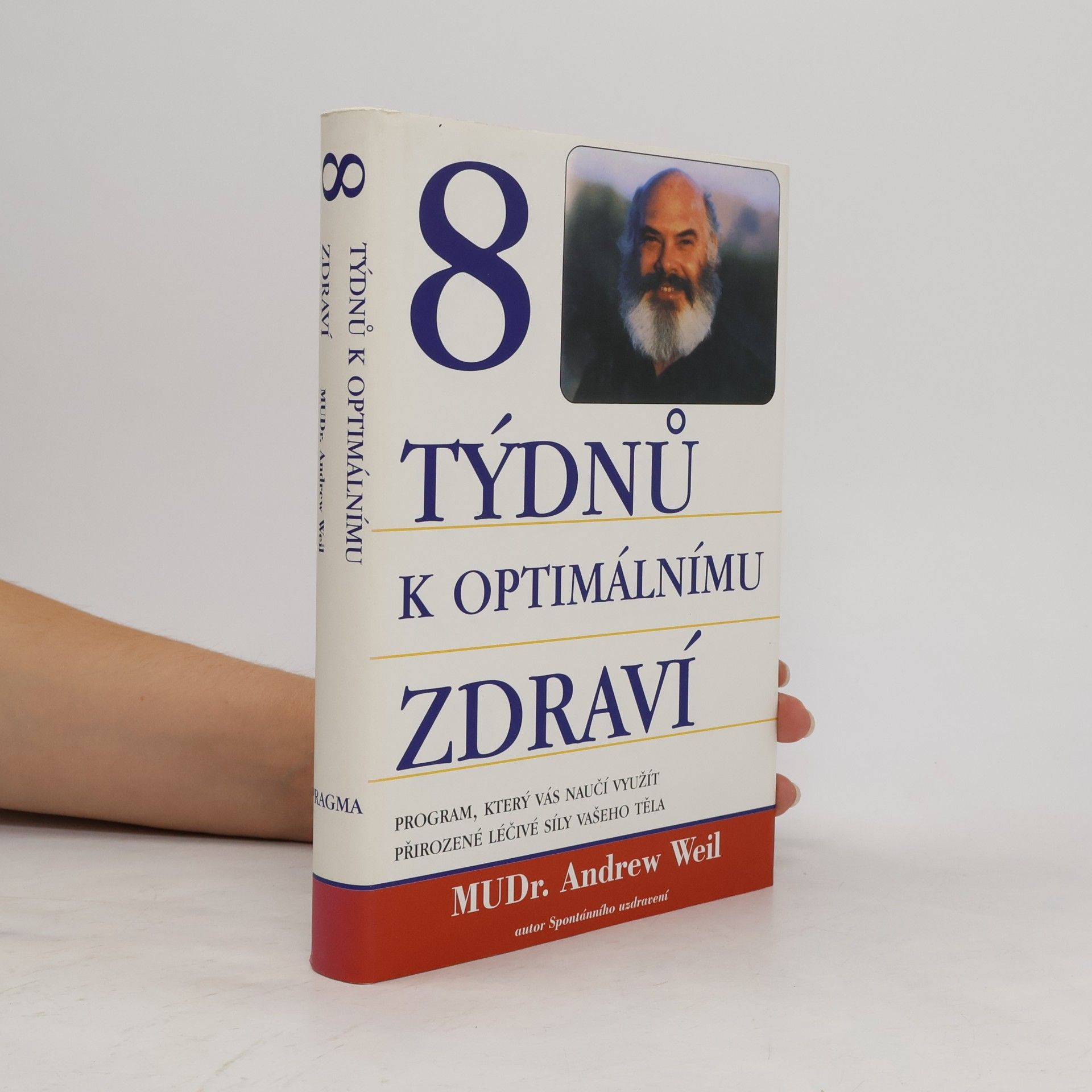 Jana Dušková 8 týdnů k optimálnímu zdraví. Program, který vás naučí využít přirozené léčivé síly vašeho těla